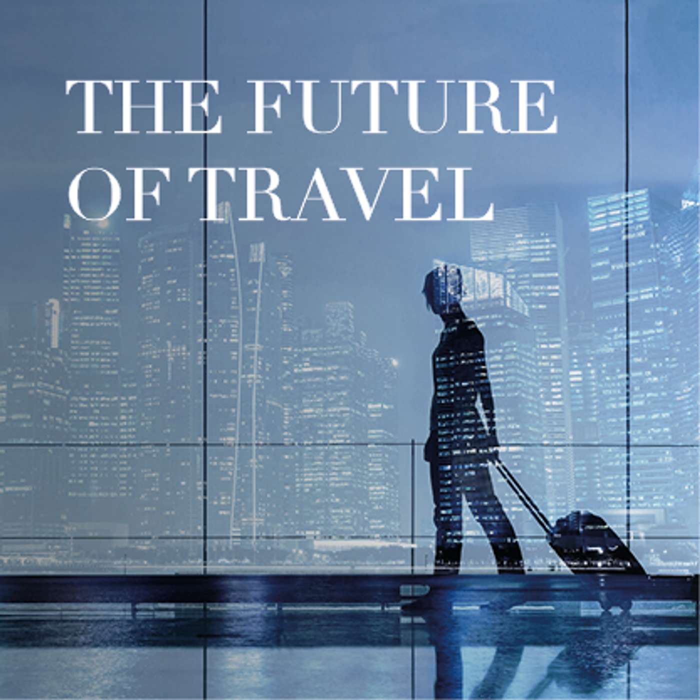 The Future of Travel
