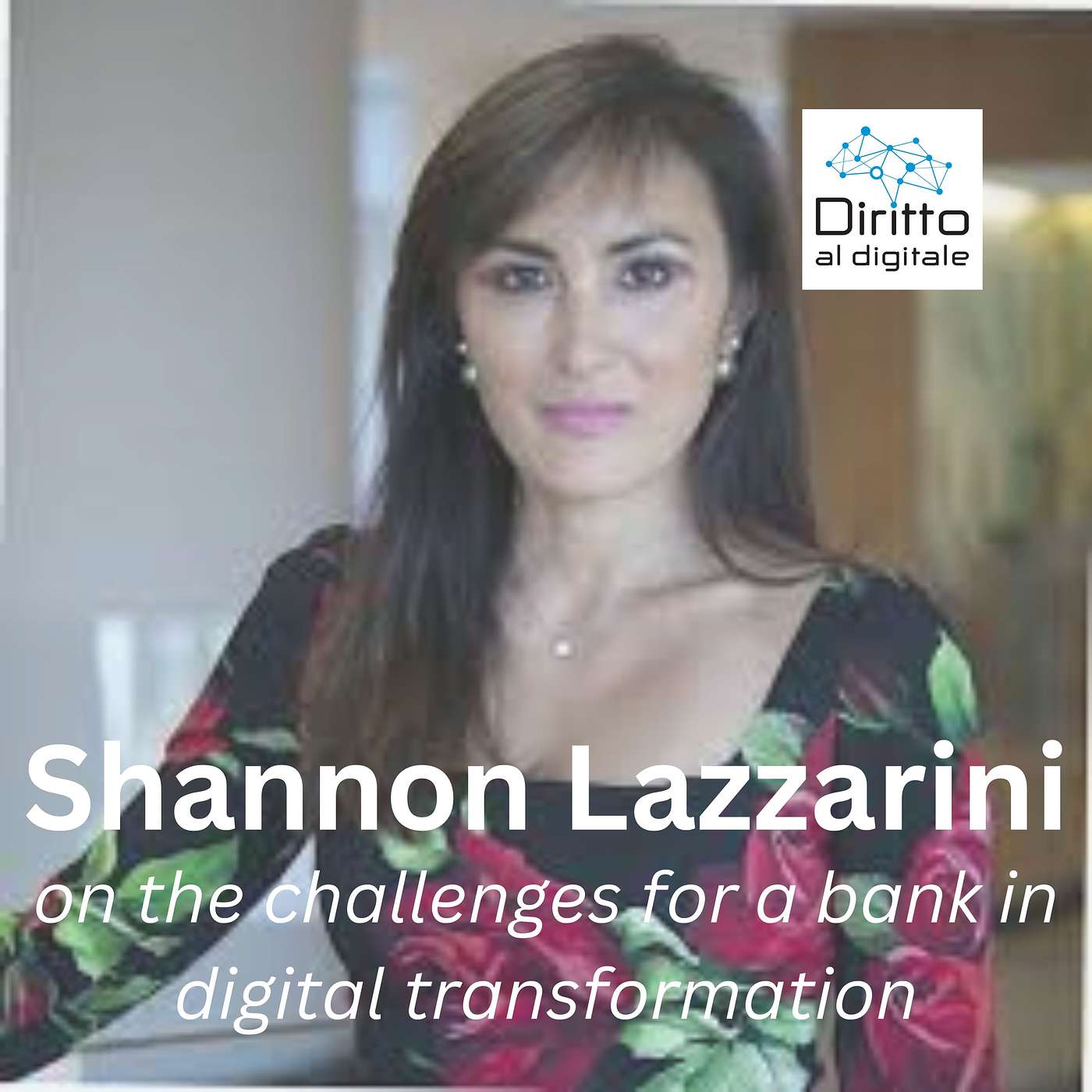 Shannon Lazzarini of UniCredit on legal challenges for a bank during digital transformation