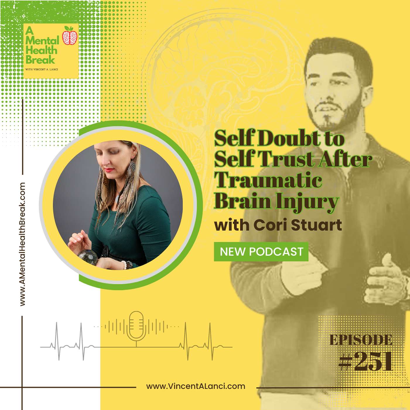 #251: Self Doubt to Self Trust After Traumatic Brain Injury with Cori Stuart episode artwork