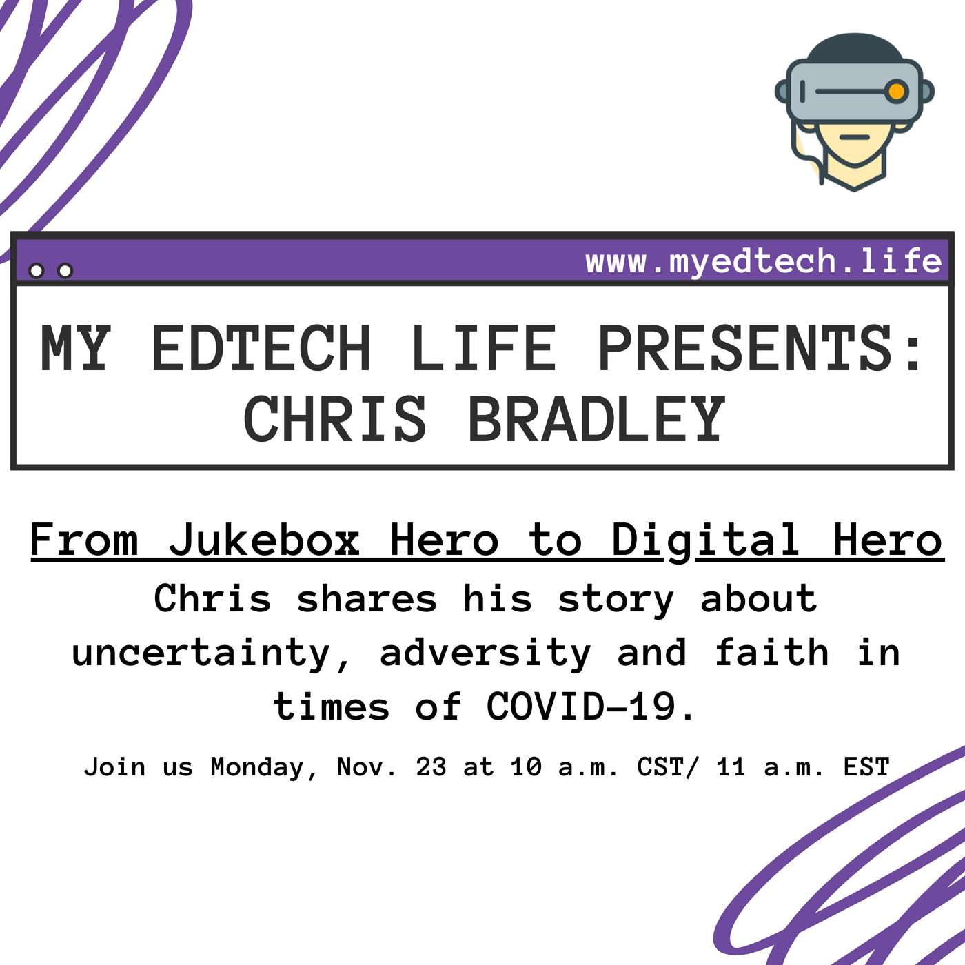 Episode 31: My EdTech Life Presents: From Jukebox Hero to Digital Hero with Chris Bradley