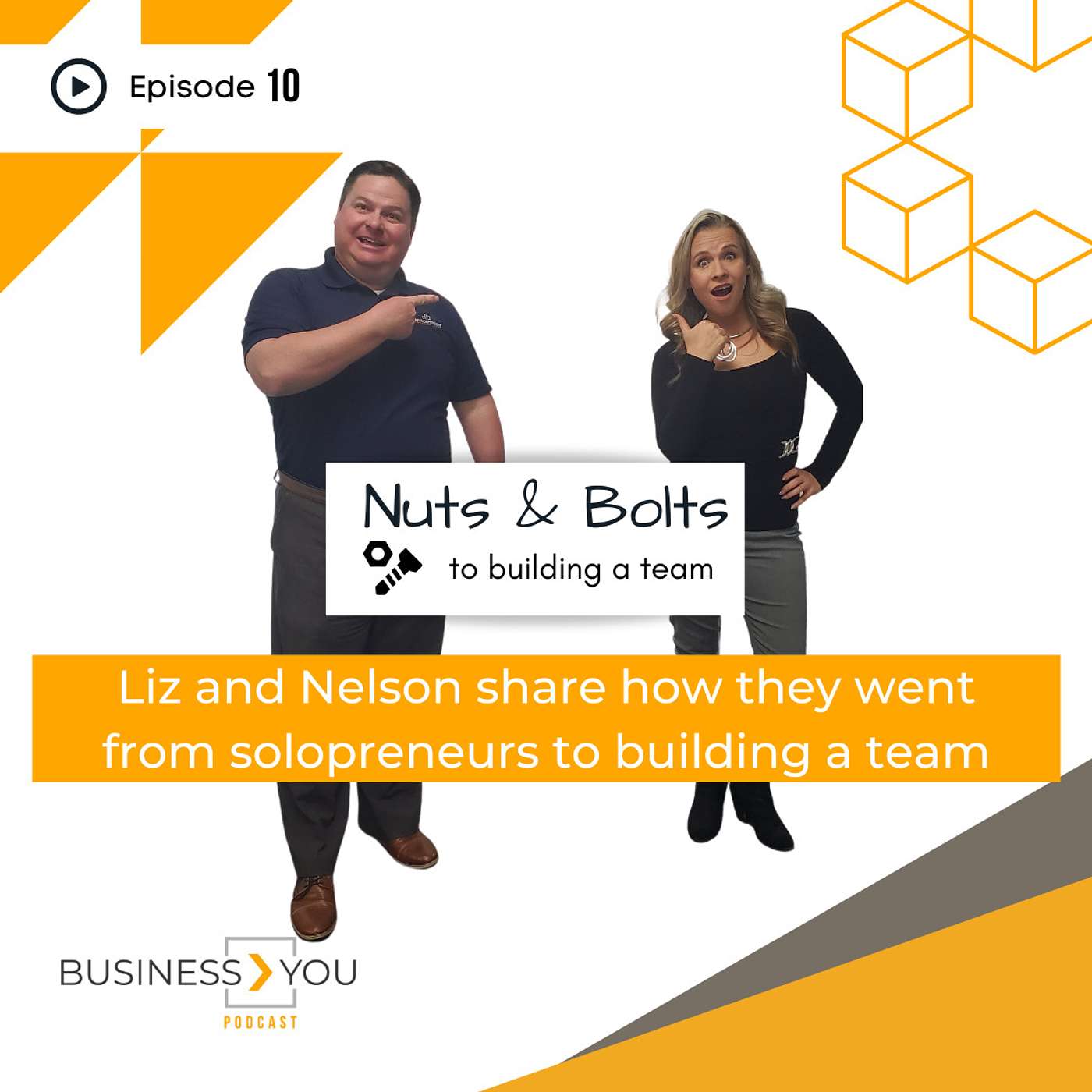 Nuts & Bolts: Liz and Nelson share how they went from solopreneurs to building a team