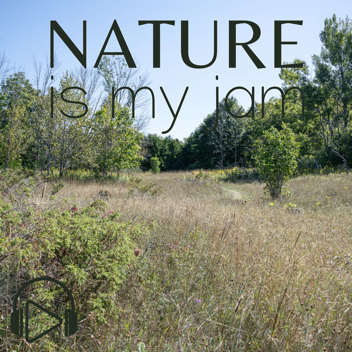 Nature Is My Jam