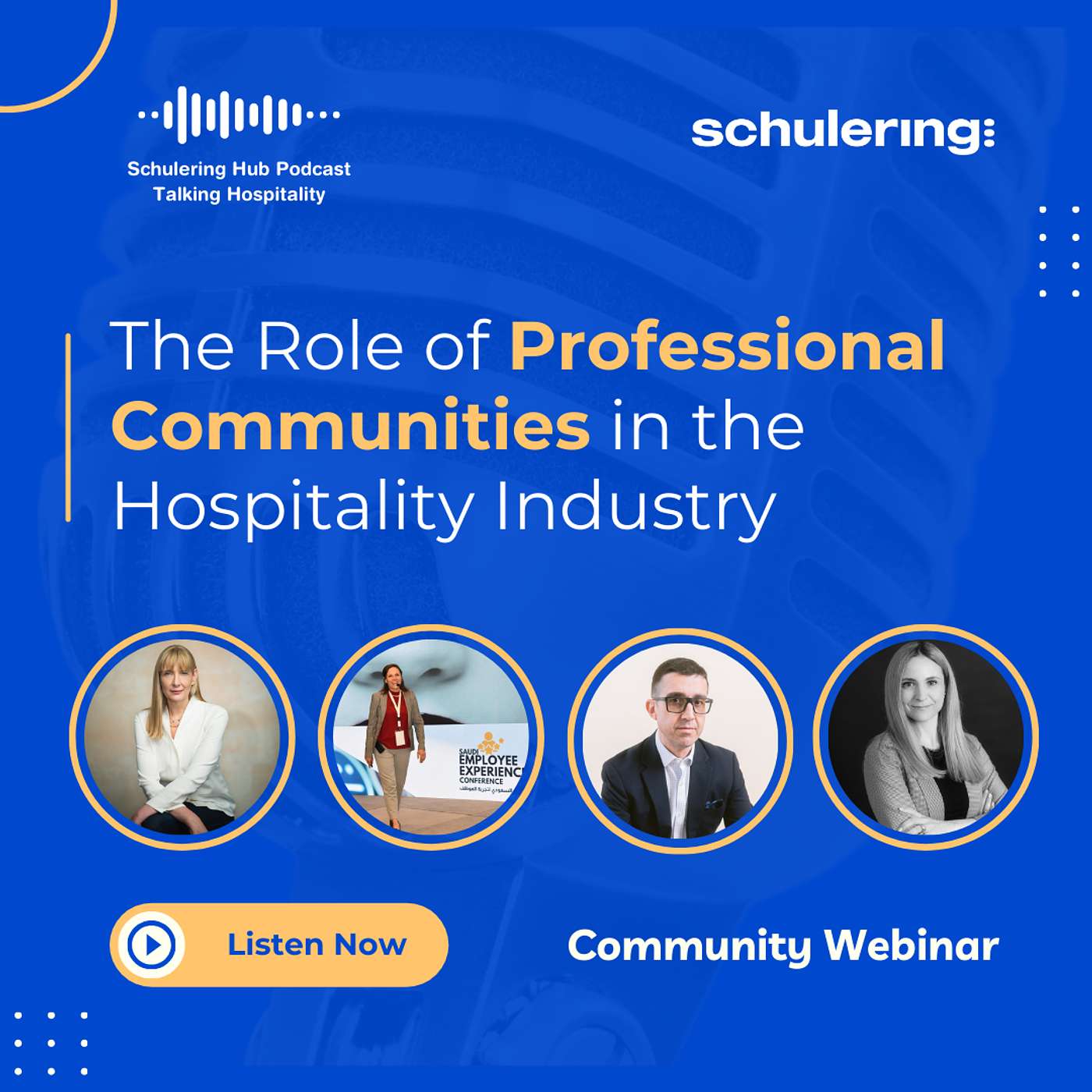 Schulering Community Webinar | The Role of Professional Communities in the Hospitality Industry Schulering Community Webinar | The Role of Professional Communities in the Hospitality Industry