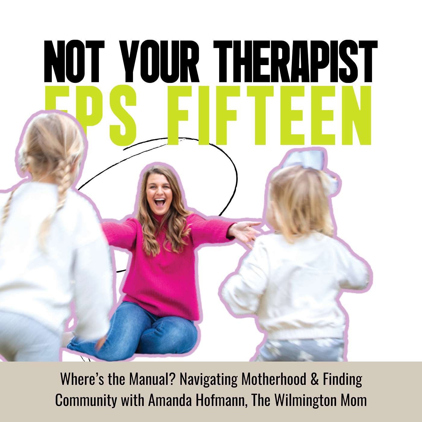 Not Your Therapist