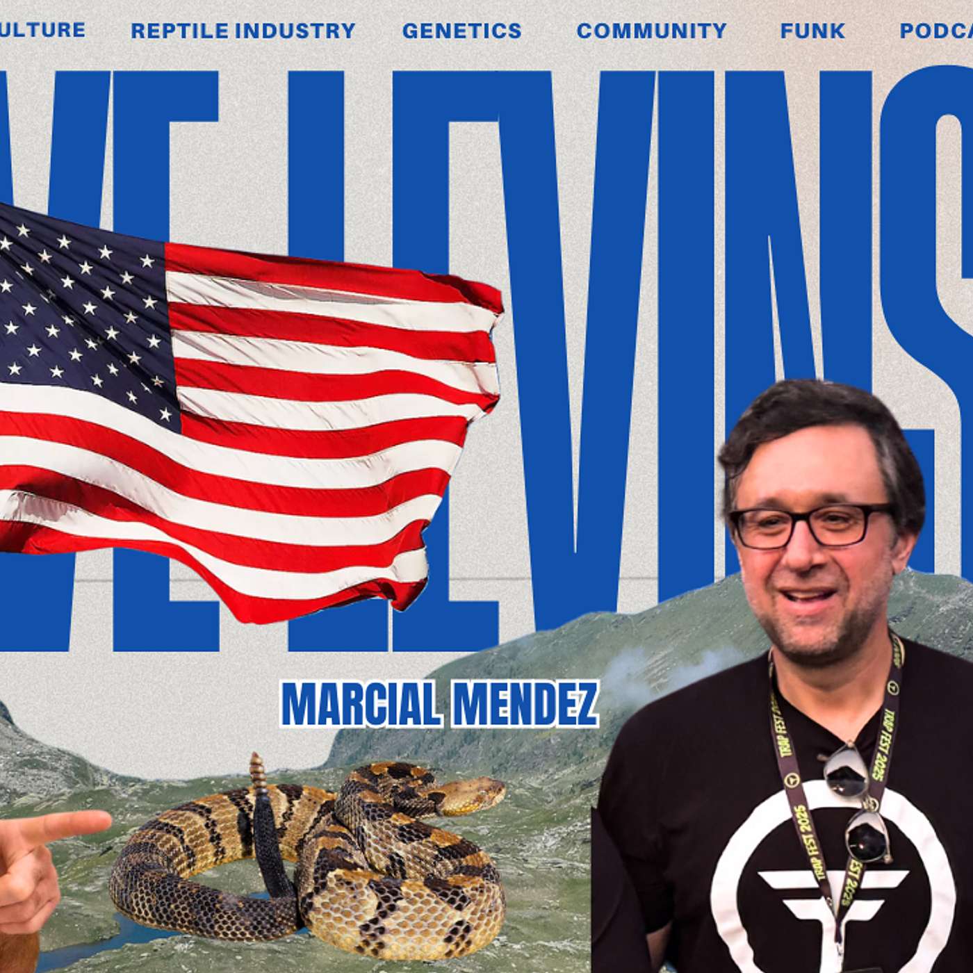 Happy 4th Of July Episode w/Chad Hulker & Marcial Mendez | Dave Levinson Reptile Podcast