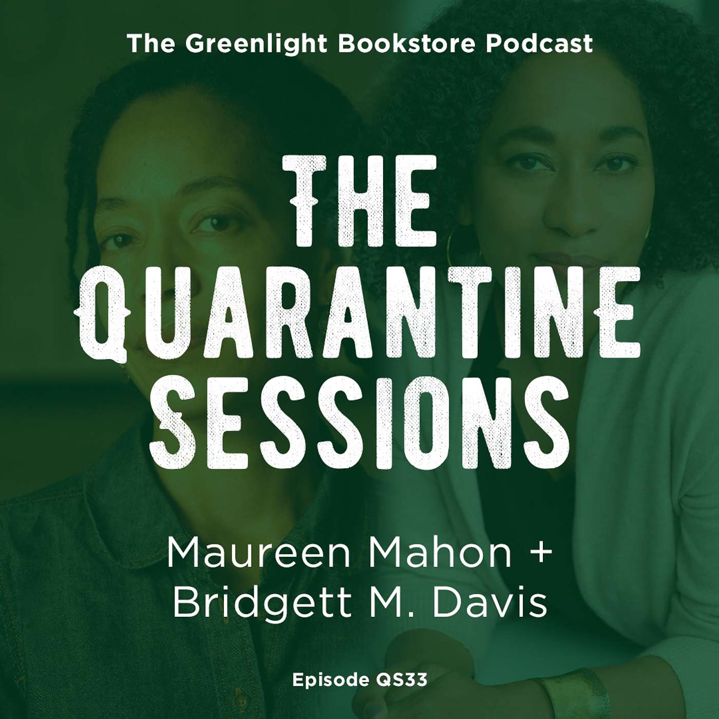 Episode QS33: Maureen Mahon + Bridgett M. Davis (January 14, 2021)