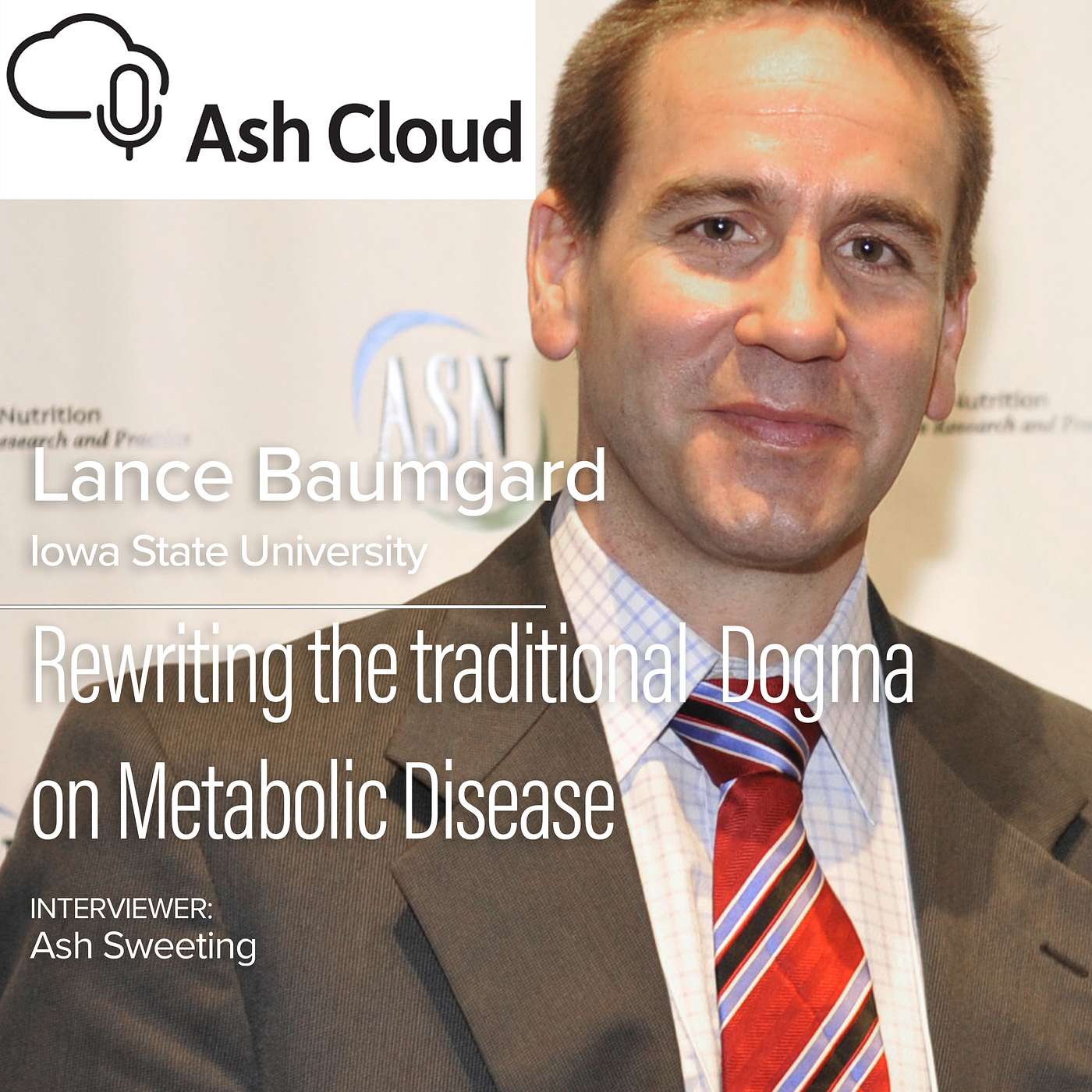 Rewriting the traditional dogma on metabolic disease with Lance Baumgard, Iowa State University