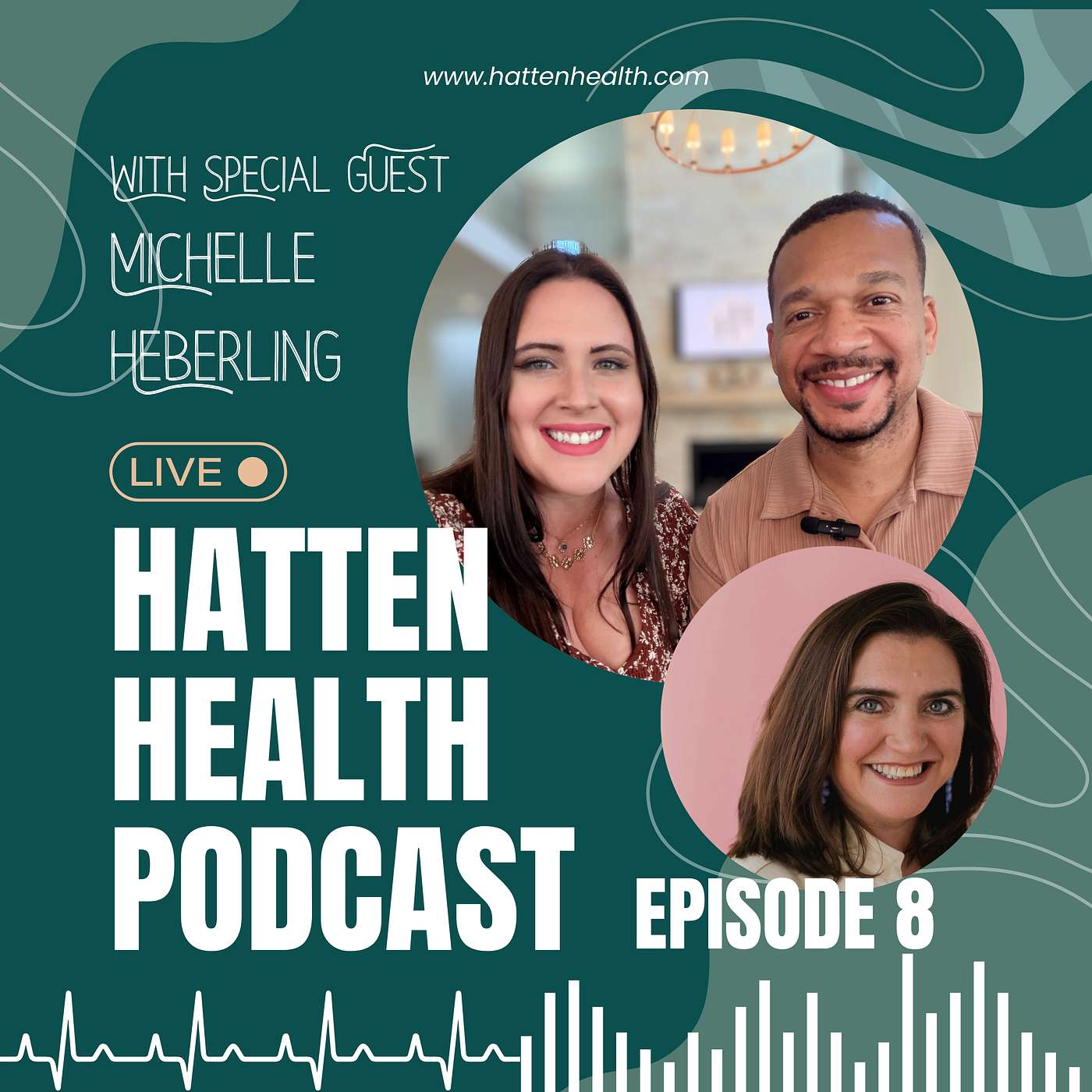 Hatten Health Podcast Episode 8 with guest Michelle Heberling episode artwork