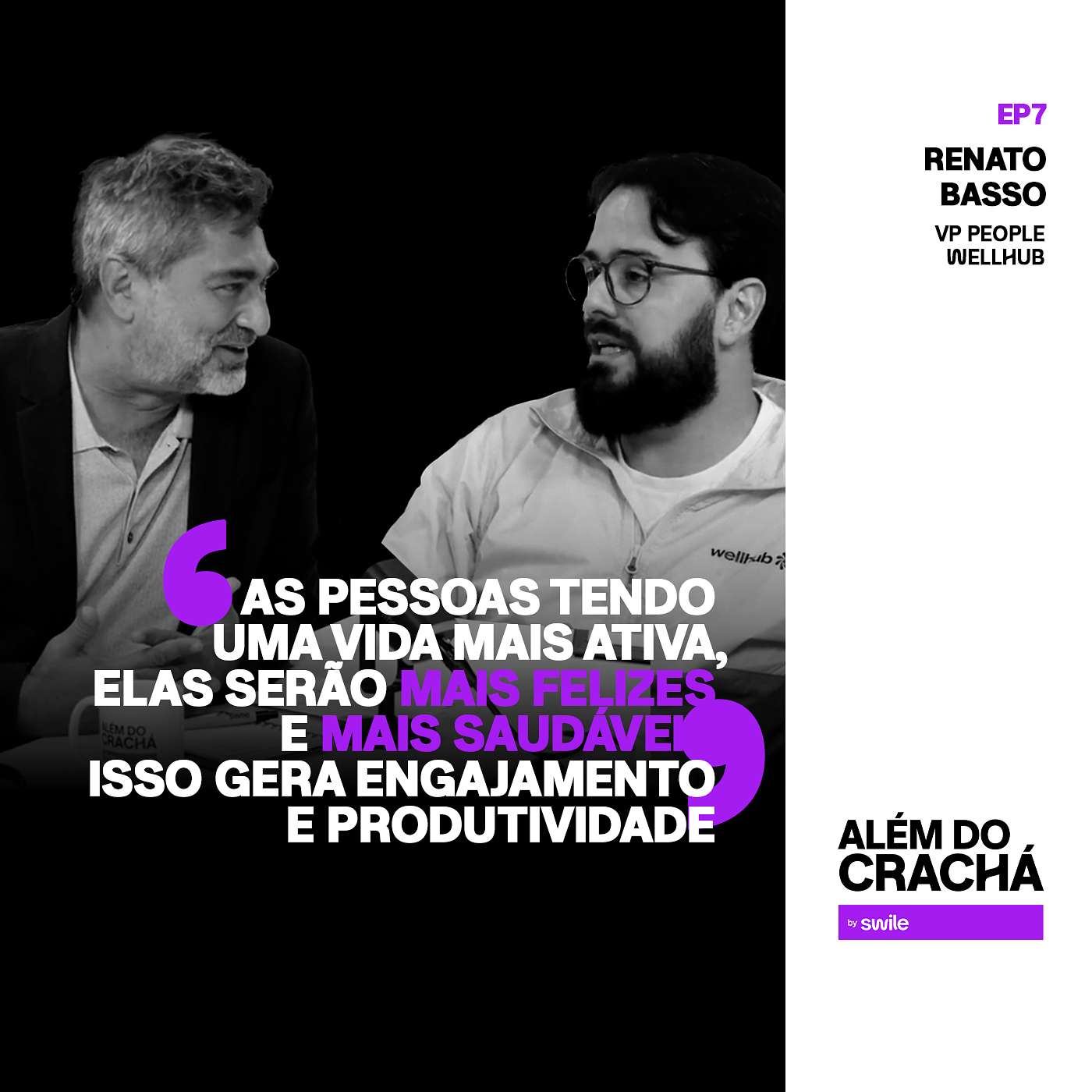Ep.7 - Bem-estar como ferramenta de sucesso nas empresas com Renato Basso Ep.7 - Bem-estar como ferramenta de sucesso nas empresas com Renato Basso