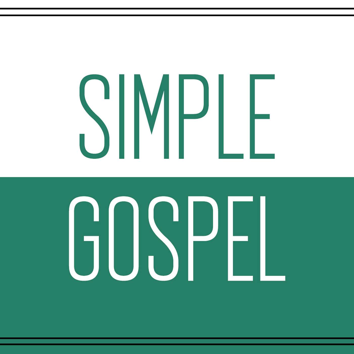 Simple Gospel #1: God
