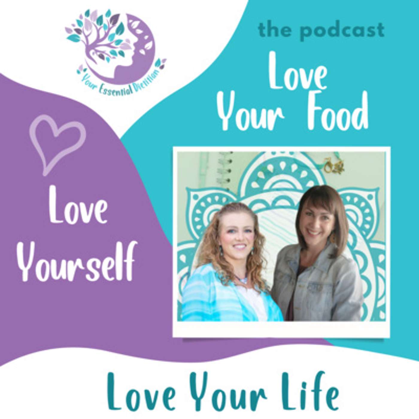 Love Your Food, Love Yourself, Love Your Life