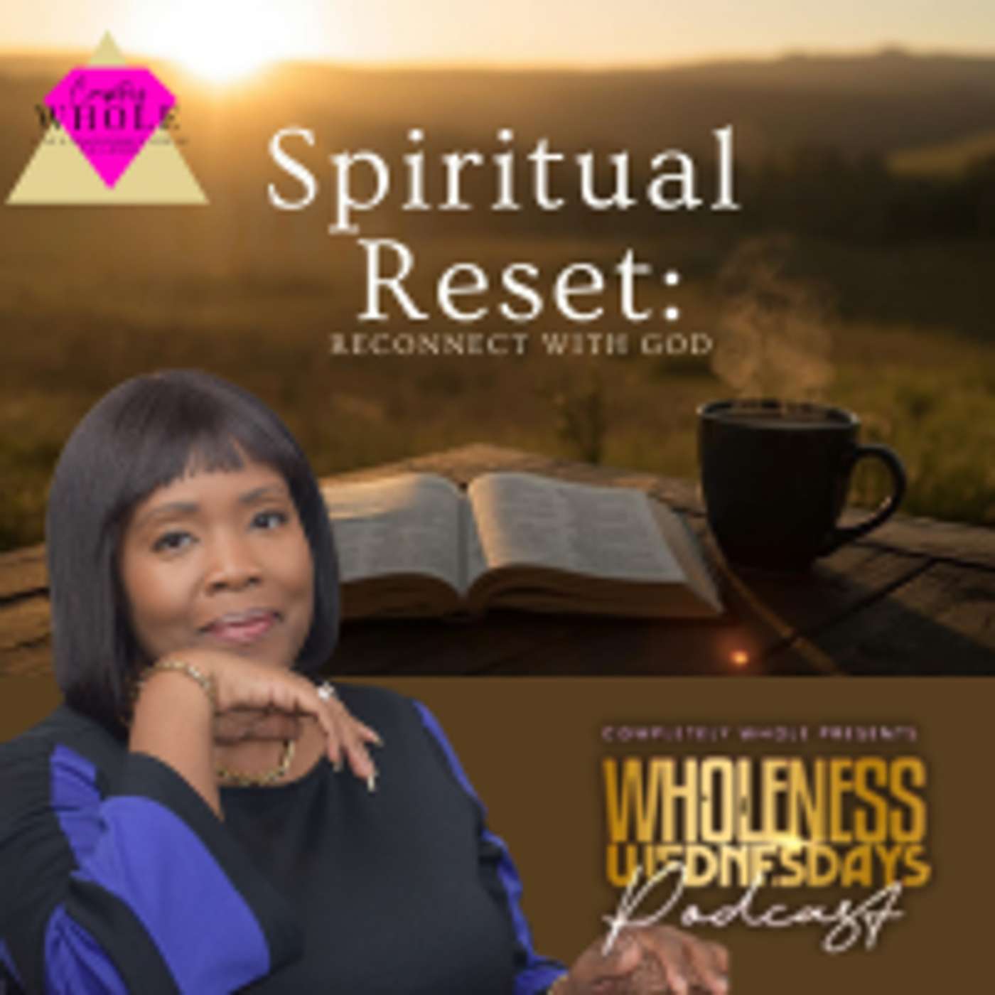 Wholeness Wednesdays Podcast