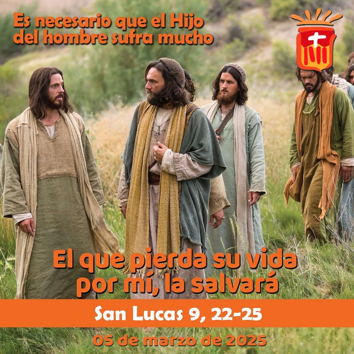 2025-03-06 San Lucas 9, 22-25: Jueves después de Ceniza