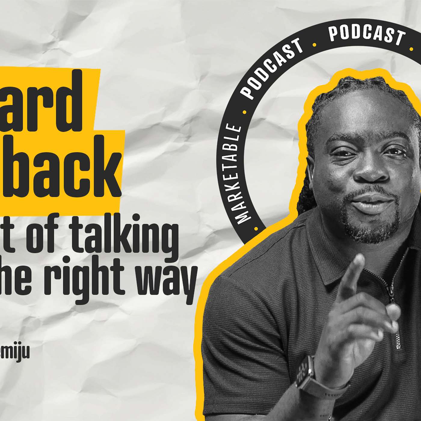 The Art of talking back the right way - Upward Feedback That Works episode artwork