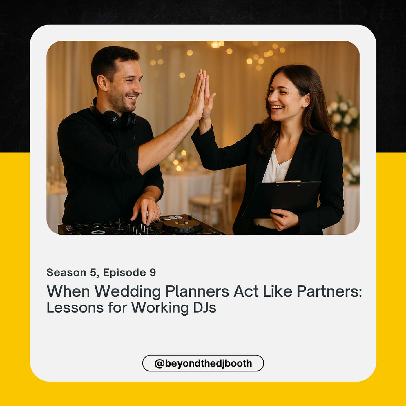 When Wedding Planners Act Like Partners: Lessons for Working DJs