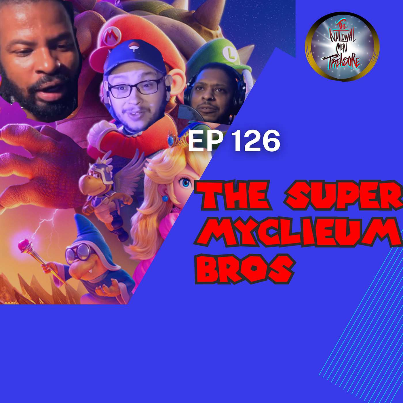National Meat Treasure || Ep 126 The Super Mycelium bros