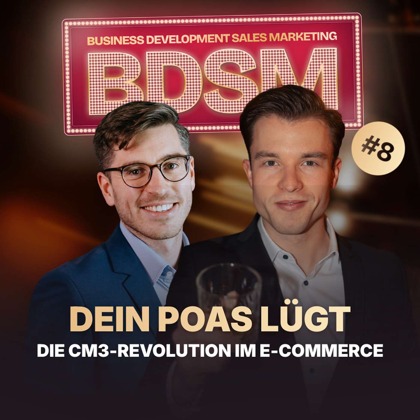 Dein POAS lügt: Die CM3-Revolution im E-Commerce | BDSM #8 episode artwork