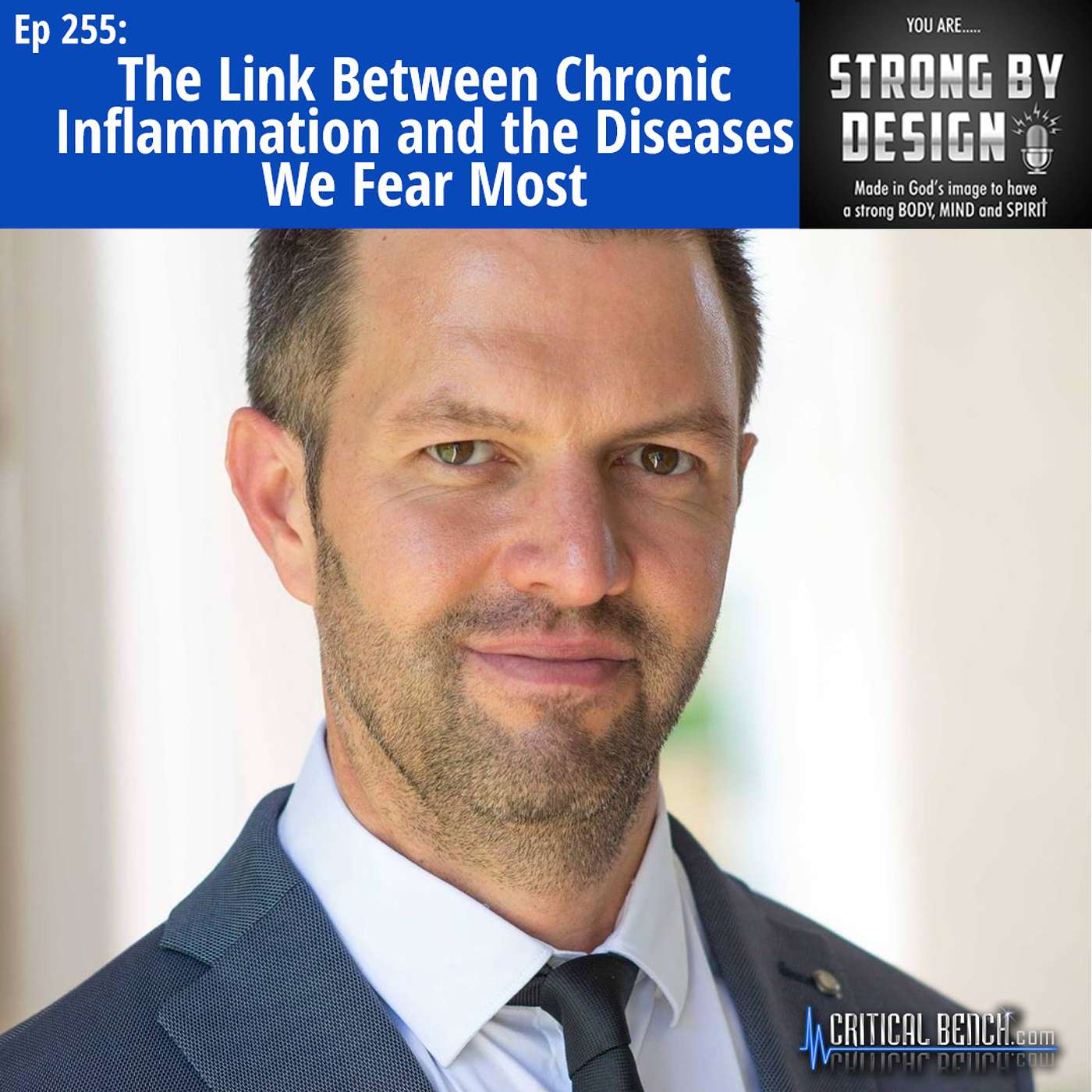 Ep 255 The Link between Chronic Inflammation and the Diseases we Fear Most ft. Dr. Steve Hruby