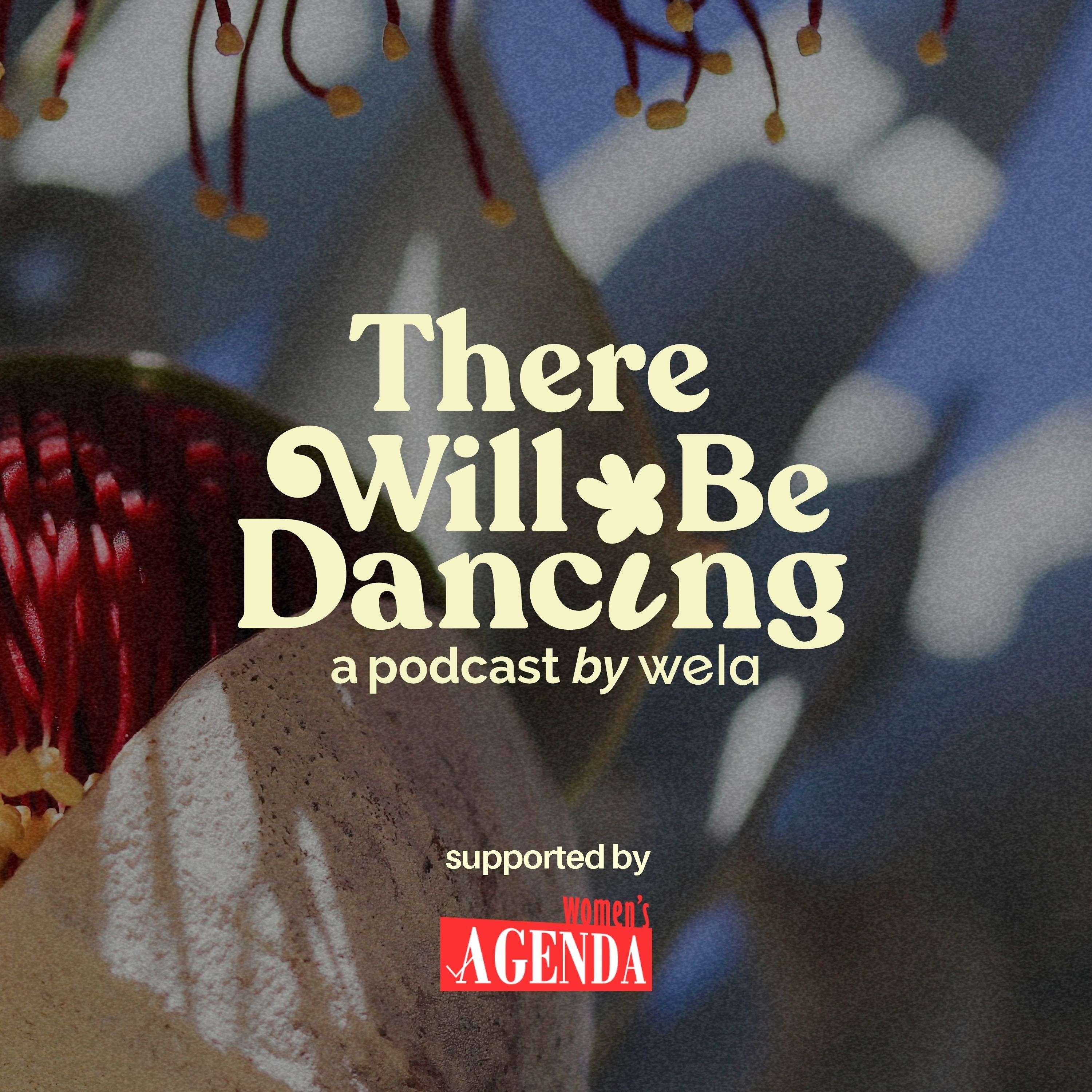 There Will Be Dancing