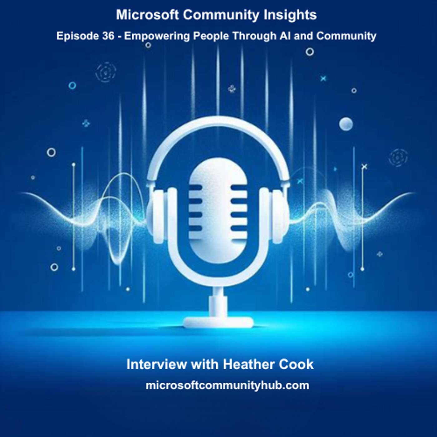 Microsoft Community Insights Podcast
