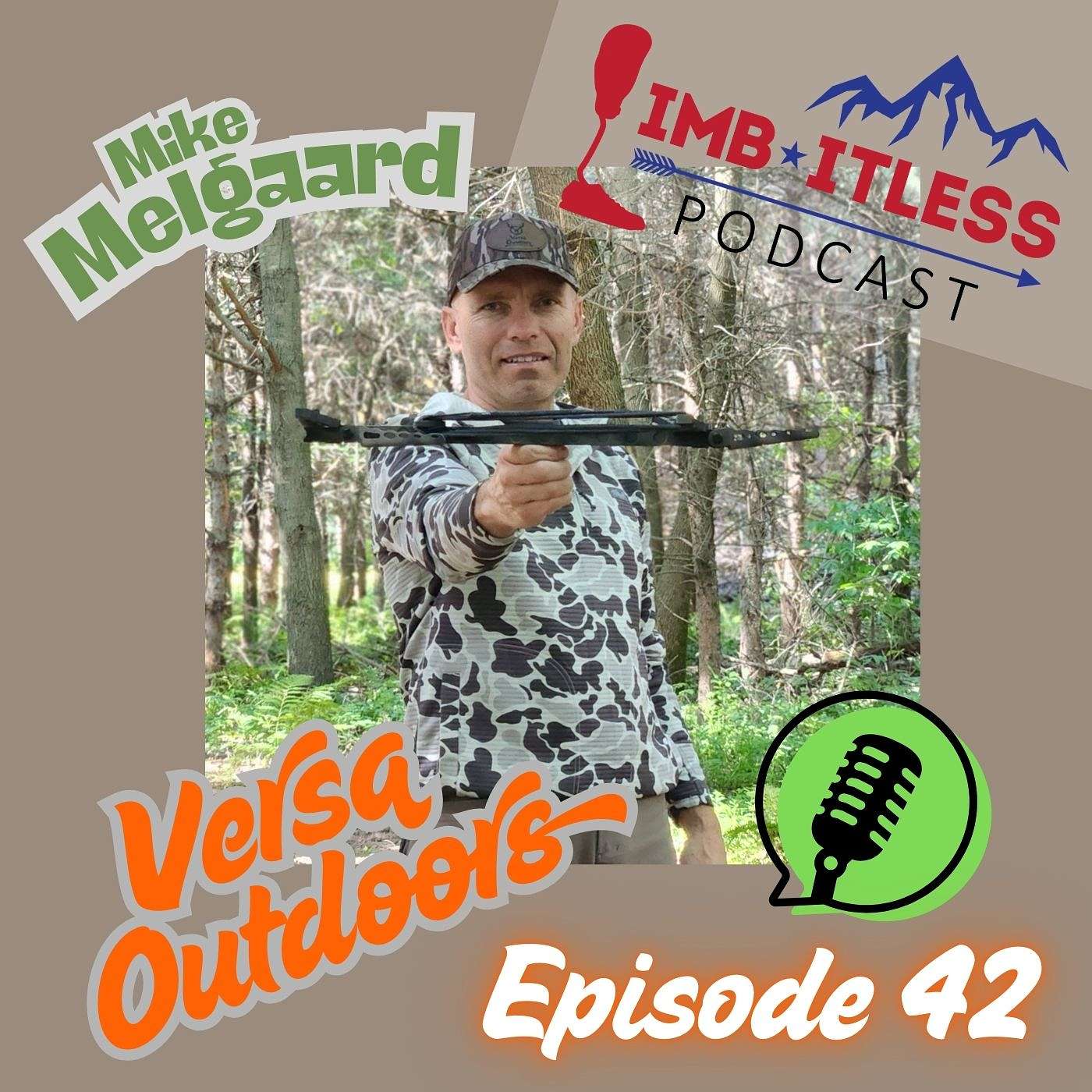 Episode 42: Versa Outdoors with Mike Melgaard