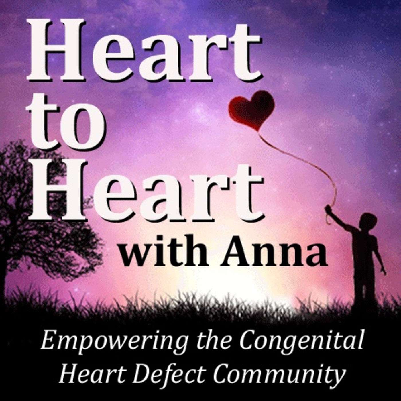 Heart to Heart with Anna