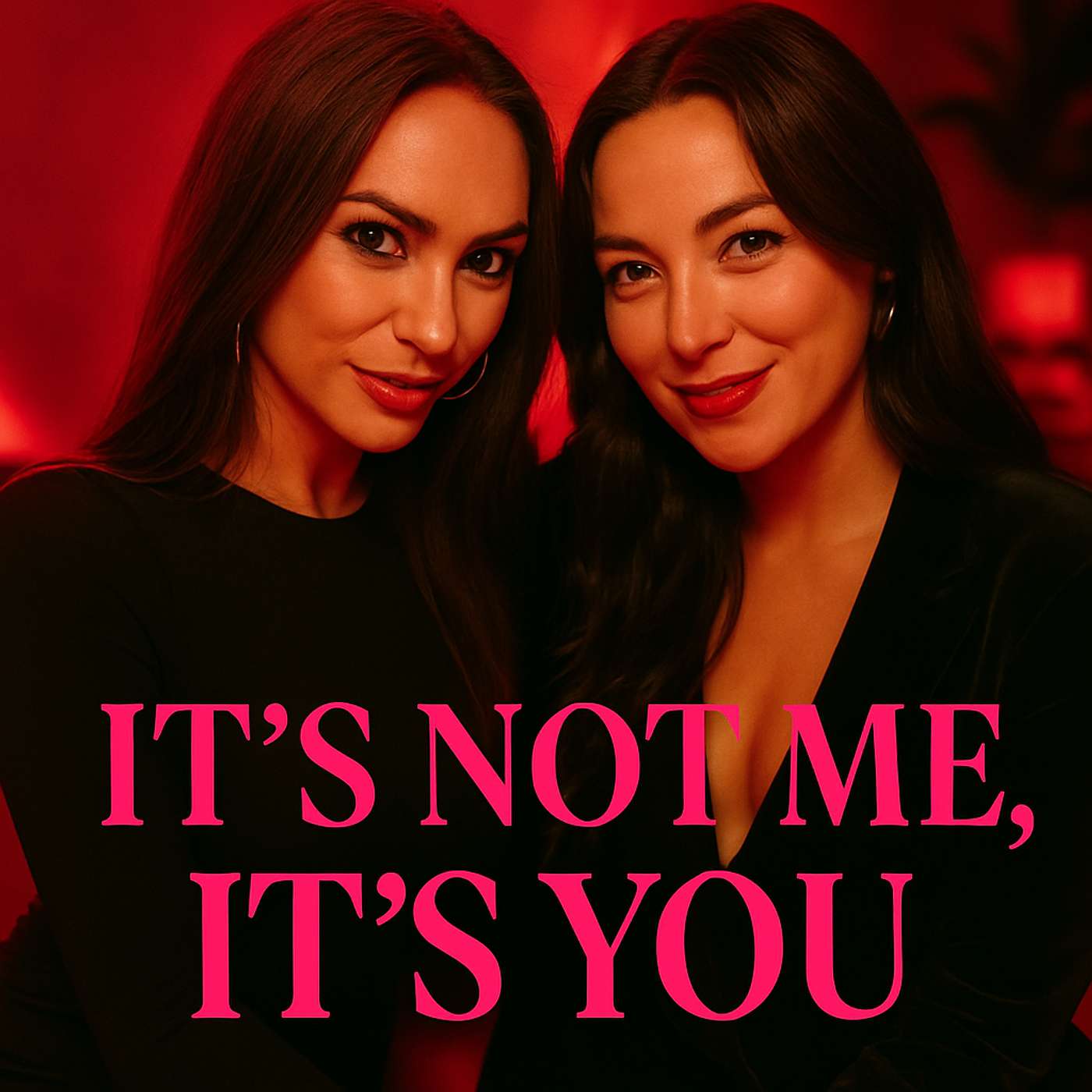 Its Not Me, Its You podcast artwork