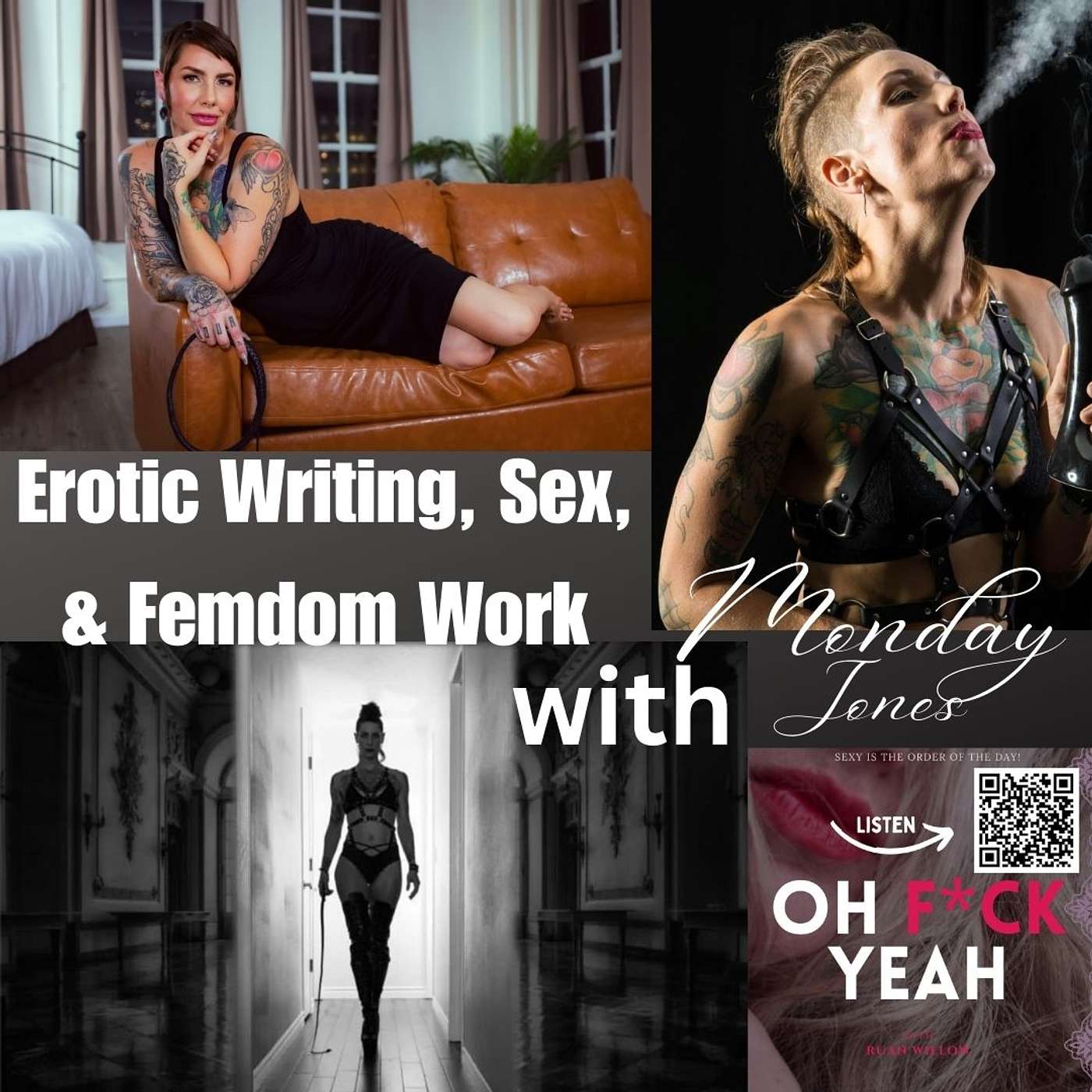 Erotic Writing, Sex, and Femdom Work with Monday Jones