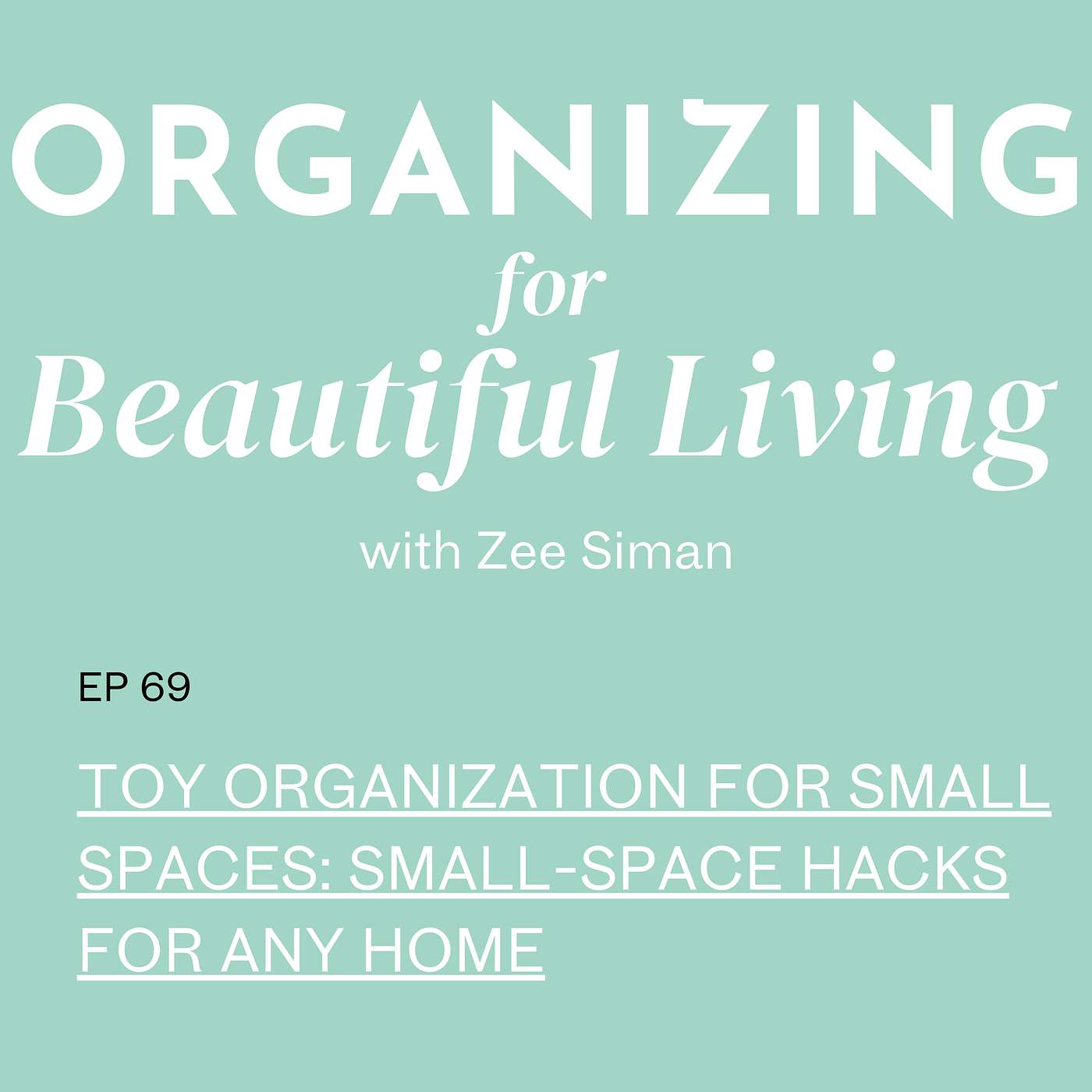 Organizing for Beautiful Living: Home Organizing Tips, Sustainable Organizing Tips, Decluttering Tips, and Time Management Tips for Working Moms and Entrepreneurs