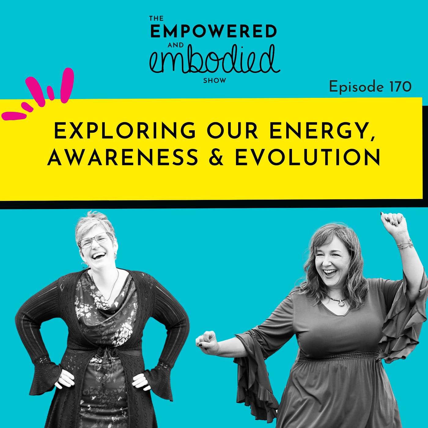 Empowered & Embodied Show
