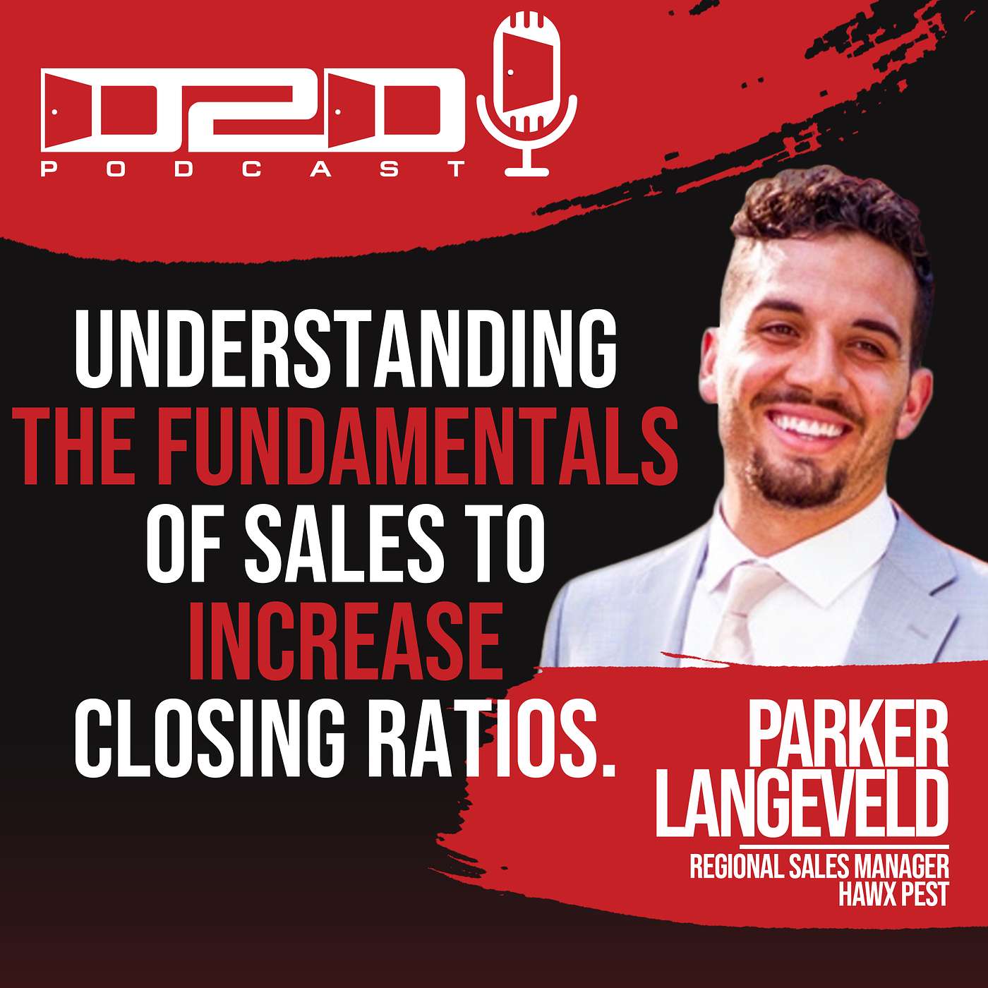 The D2D Podcast: The Ultimate Door-to-Door Sales Training Show for Reps, Managers, and Business Owners
