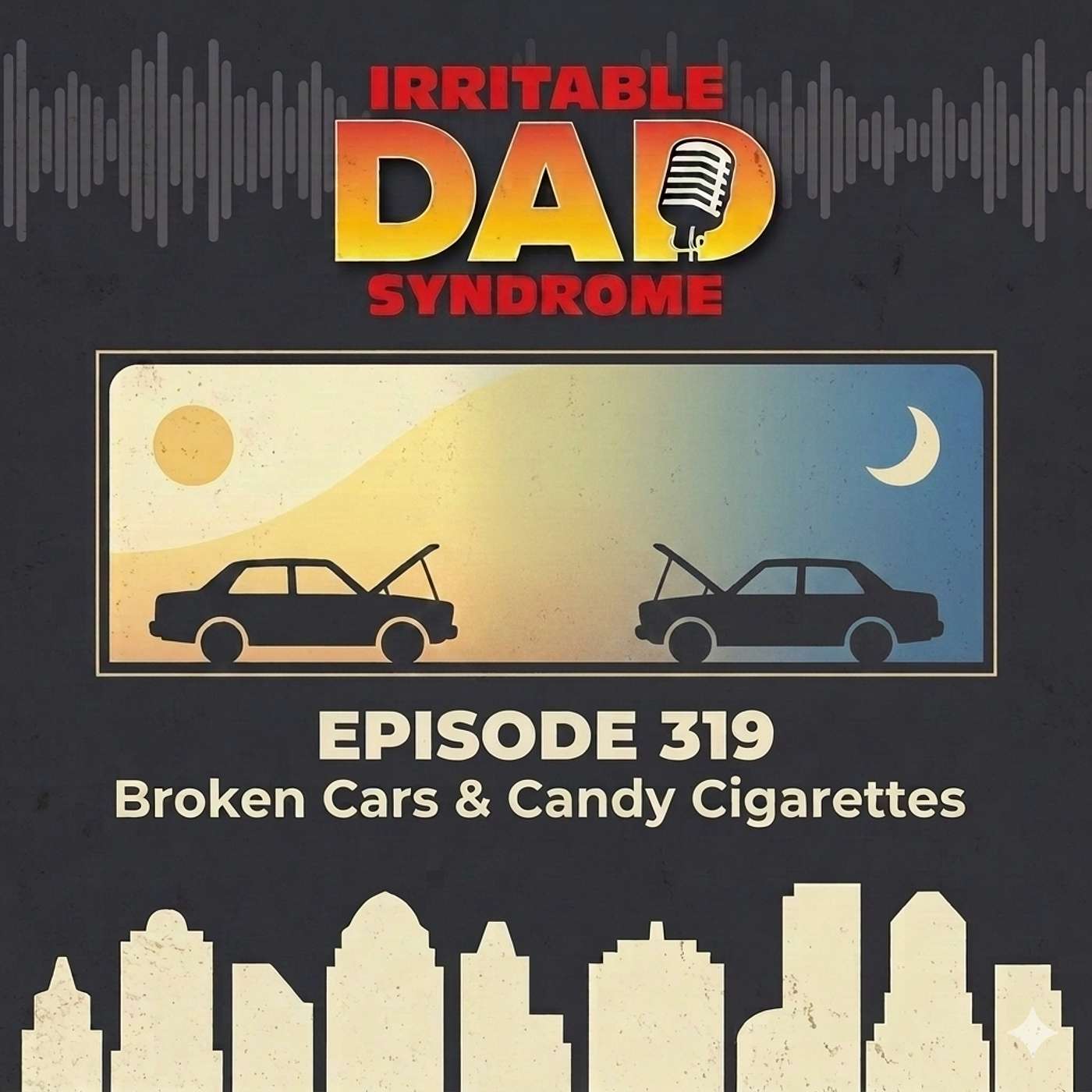 IDS #319 - Broken Cars & Candy Cigarettes