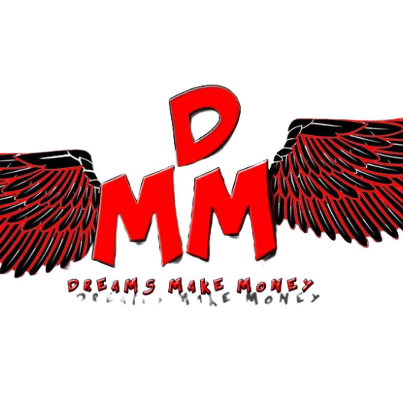 Dreams Make Money Podcast podcast artwork