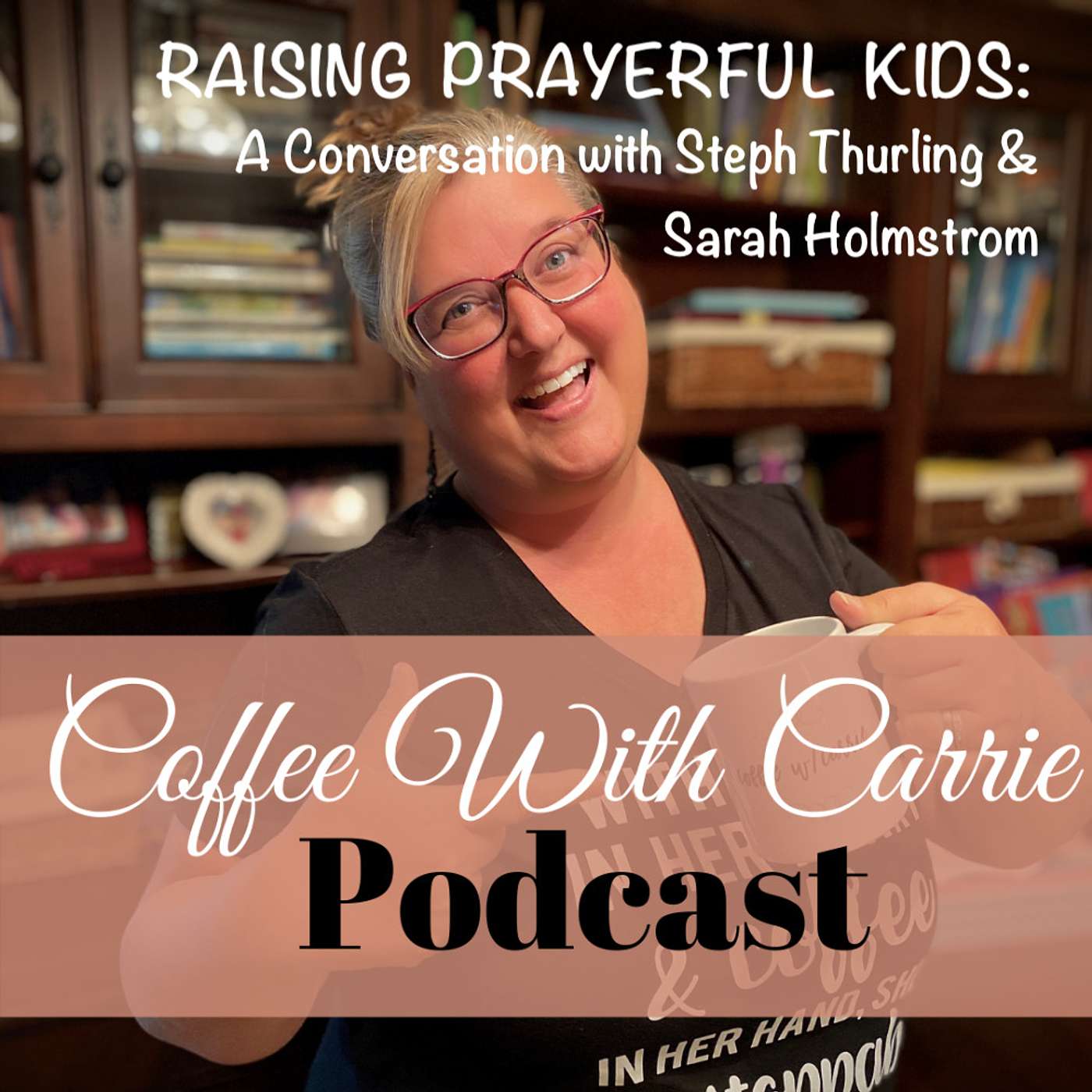 Coffee With Carrie:  Homeschool Podcast