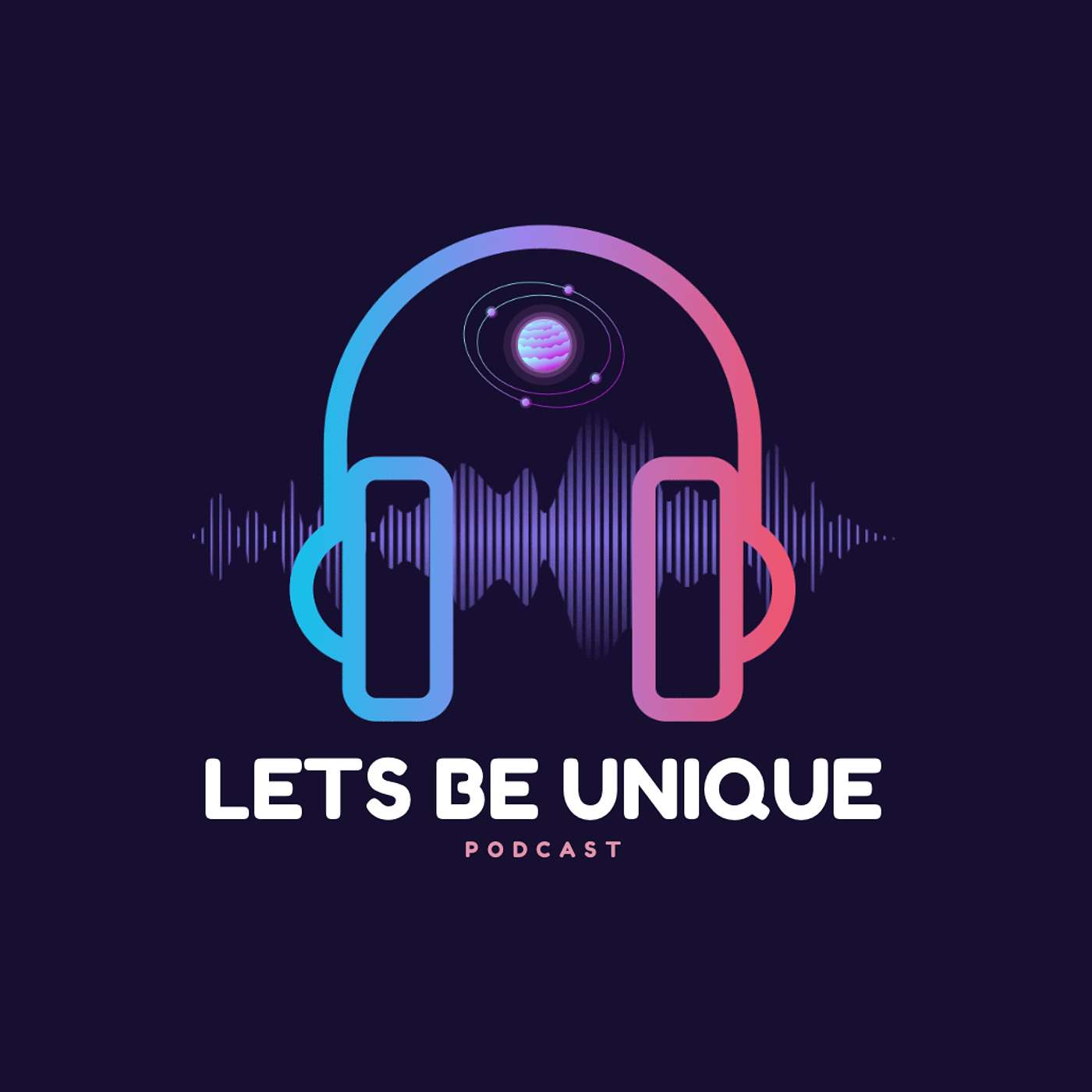 LetsBeUniquePodcast