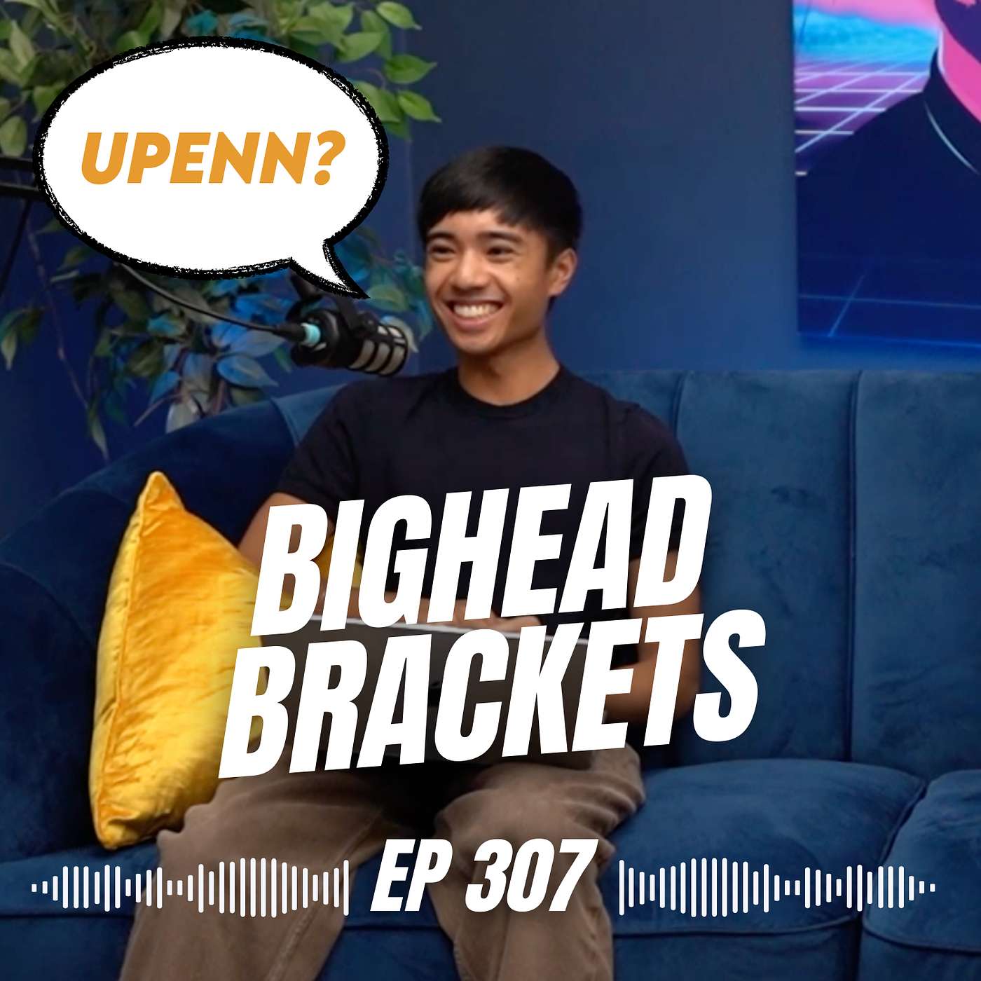 First-Ever BigHead March Madness Brackets | Ep 307 First-Ever BigHead March Madness Brackets | Ep 307