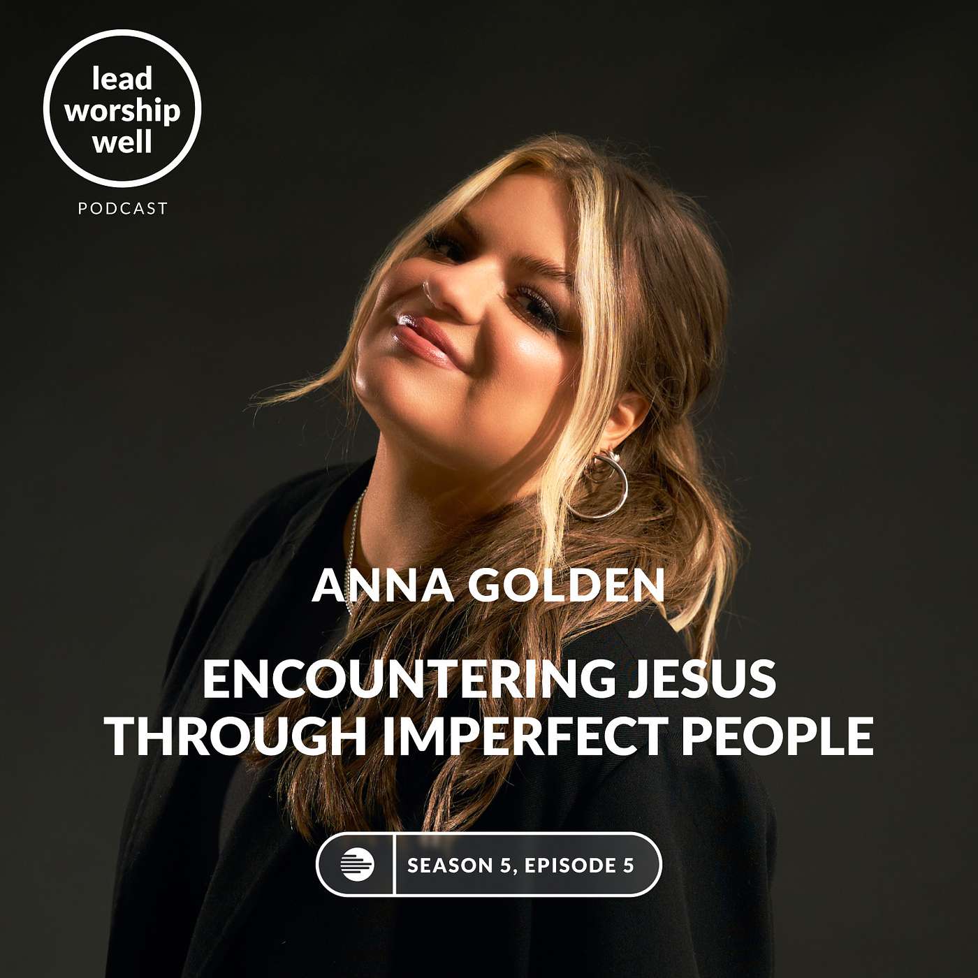 Encountering Jesus Through Imperfect People with Anna Golden