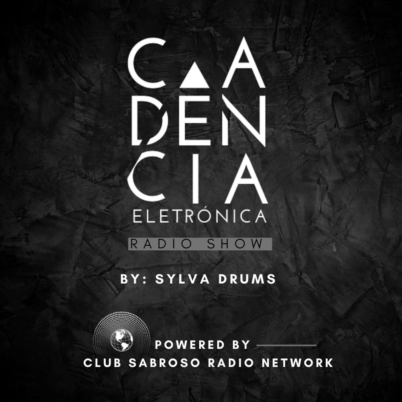 AFRO TECH HOUSE | SYLVA DRUMS | CADENCIA ELECTRONICA: EP006