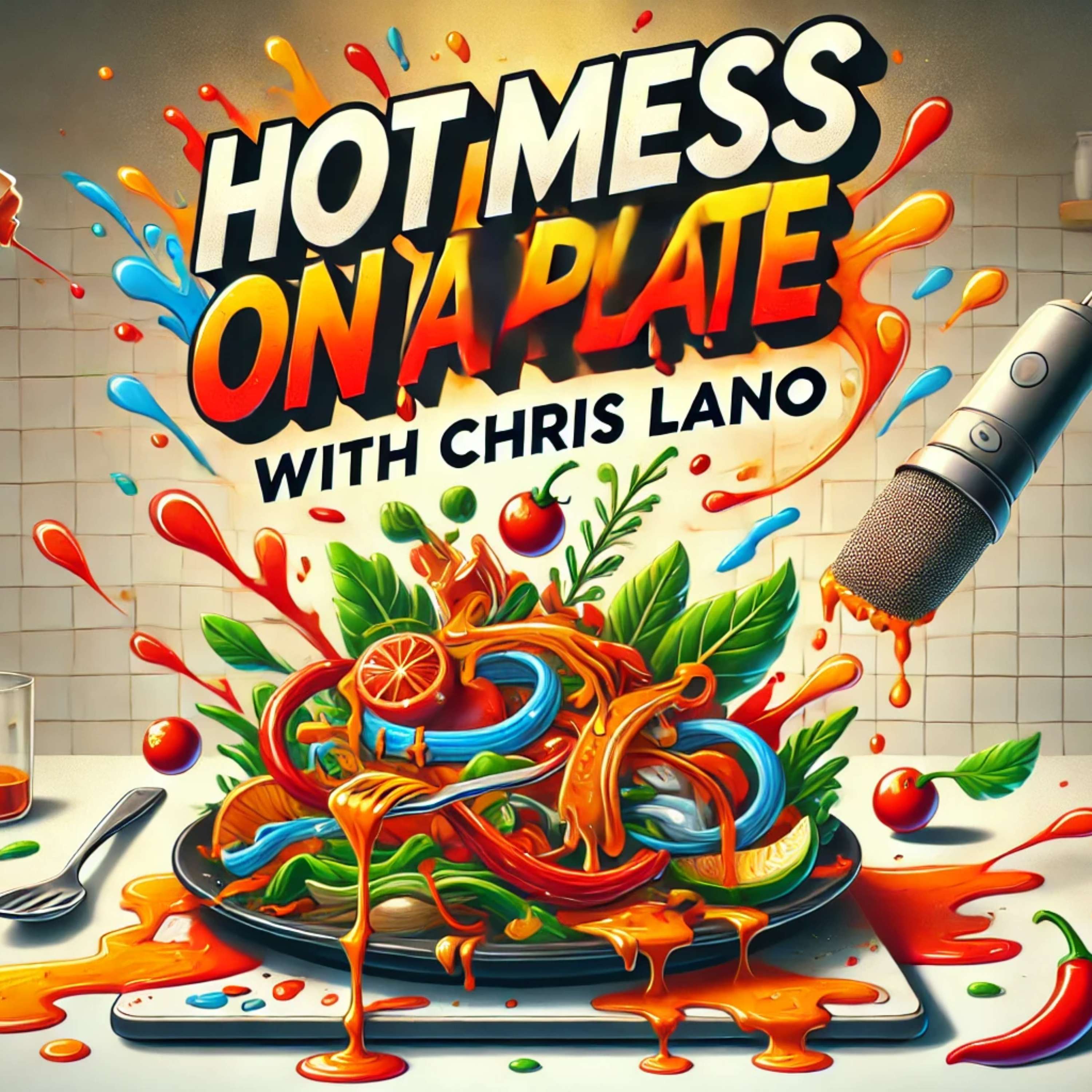 Hot Mess on a Plate