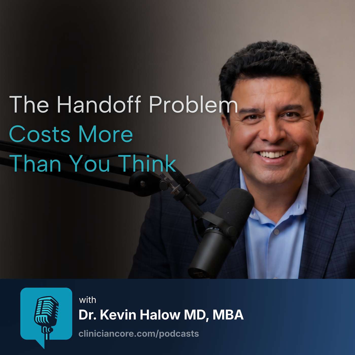 From Regulatory Burden to Clinical Efficiency: Rethinking the Physician Handoff episode artwork