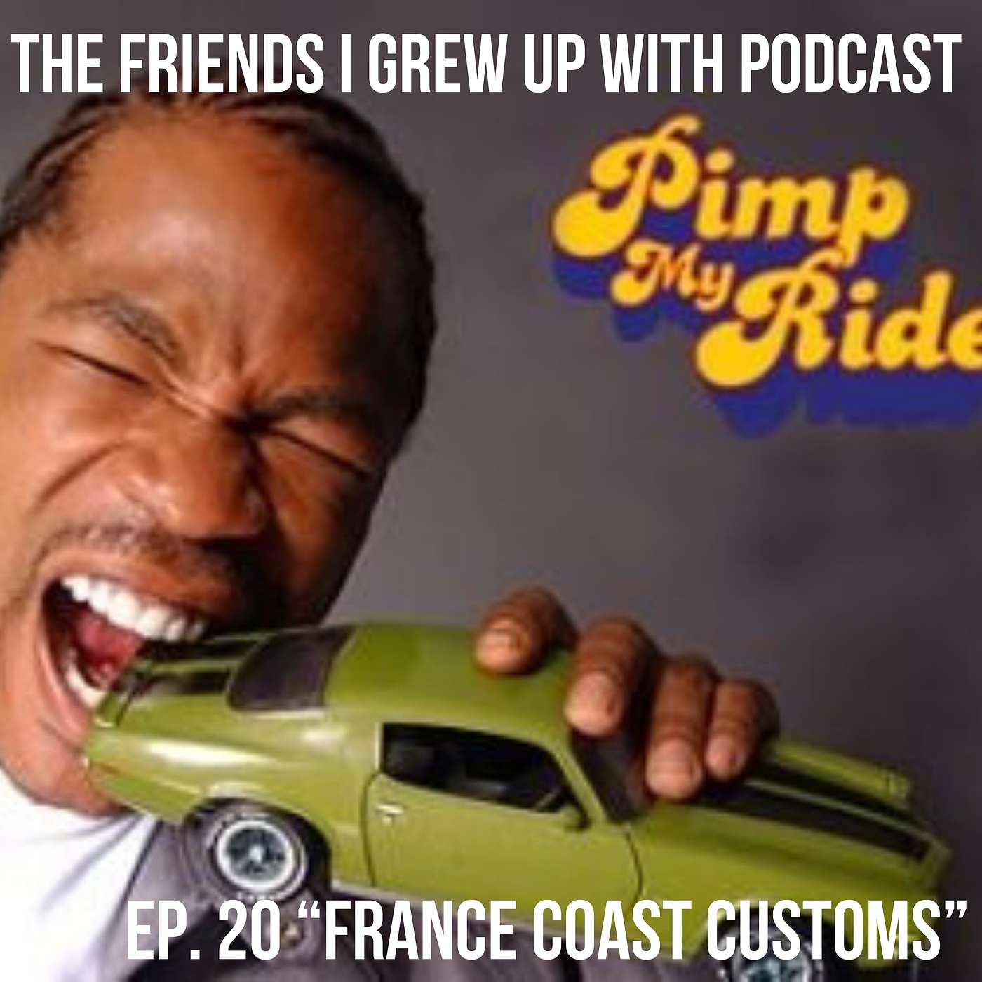 The Friends I Grew Up With Podcast