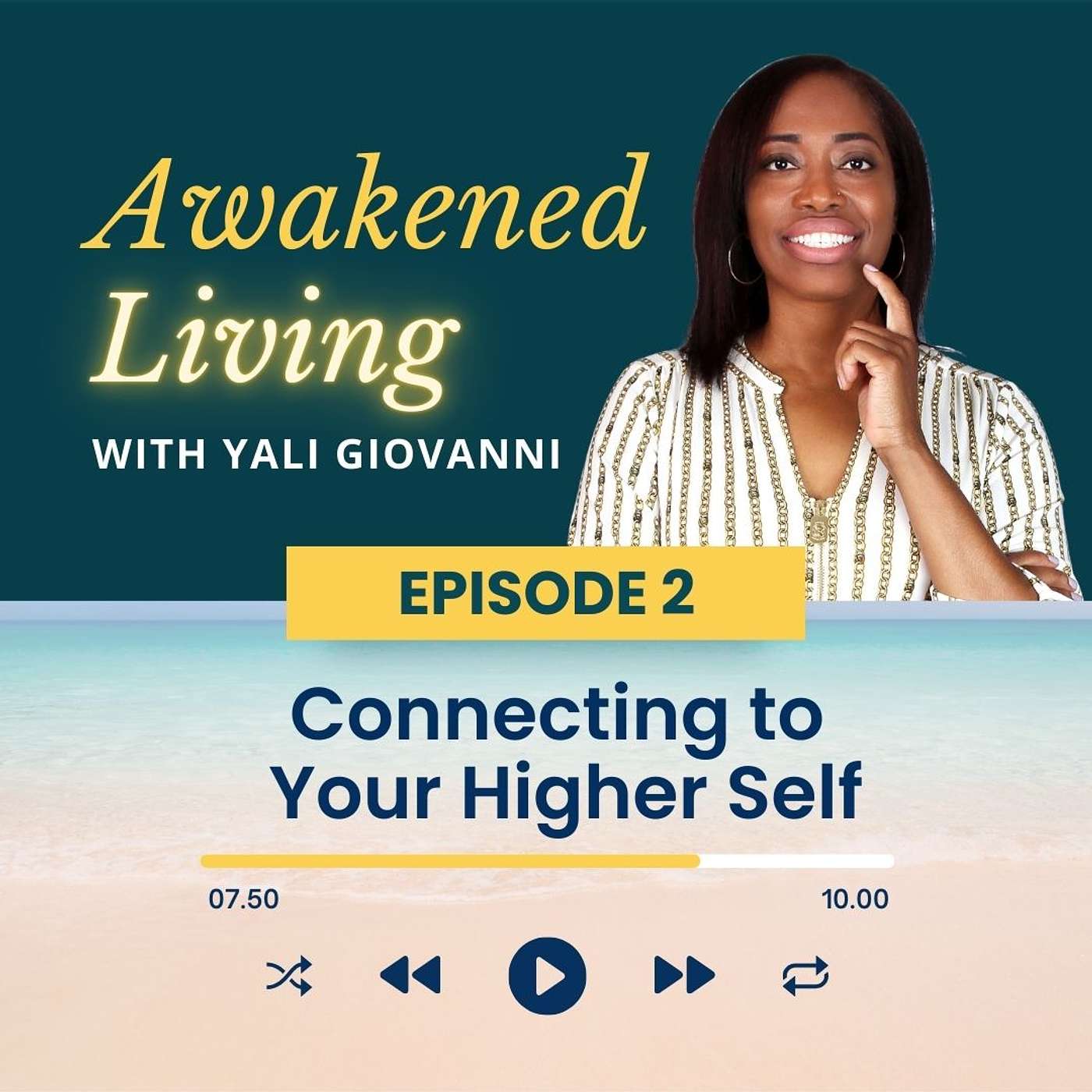 Episode 2: Connecting to Your Higher Self episode artwork
