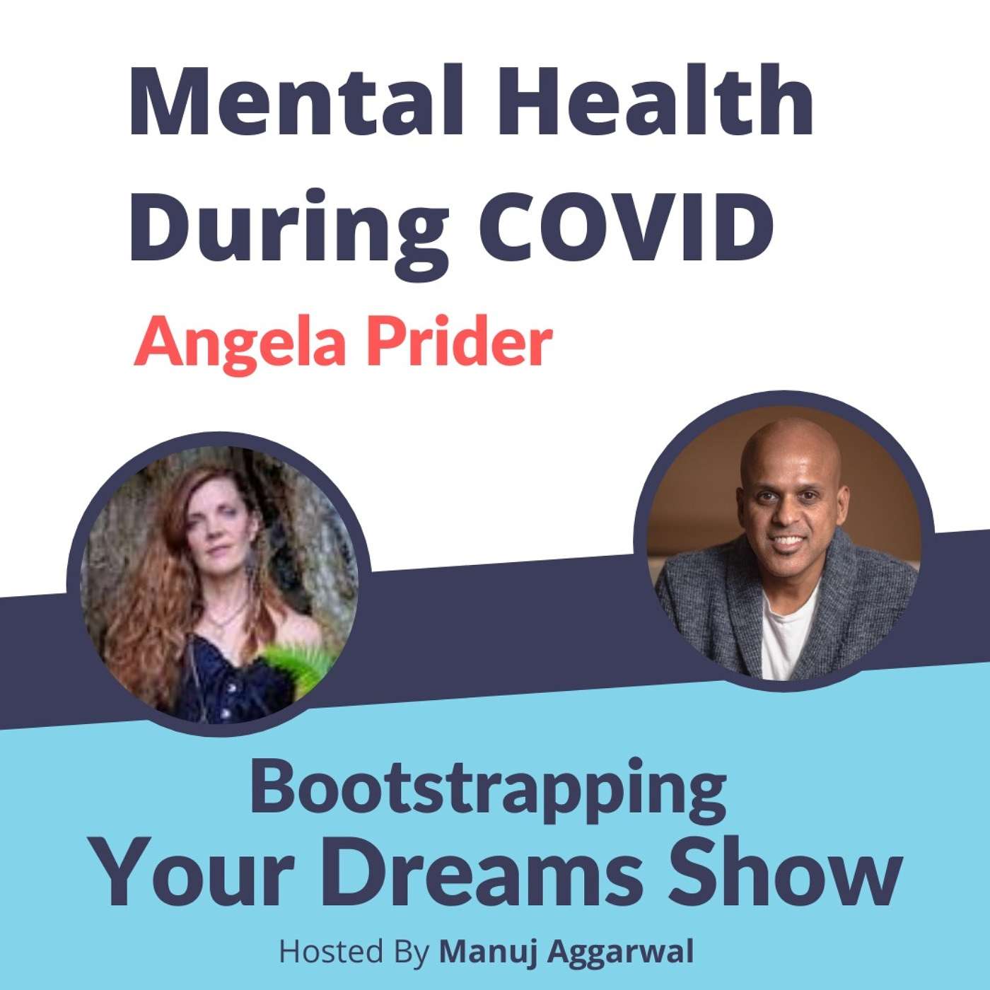 Bootstrapping Your Dreams Show