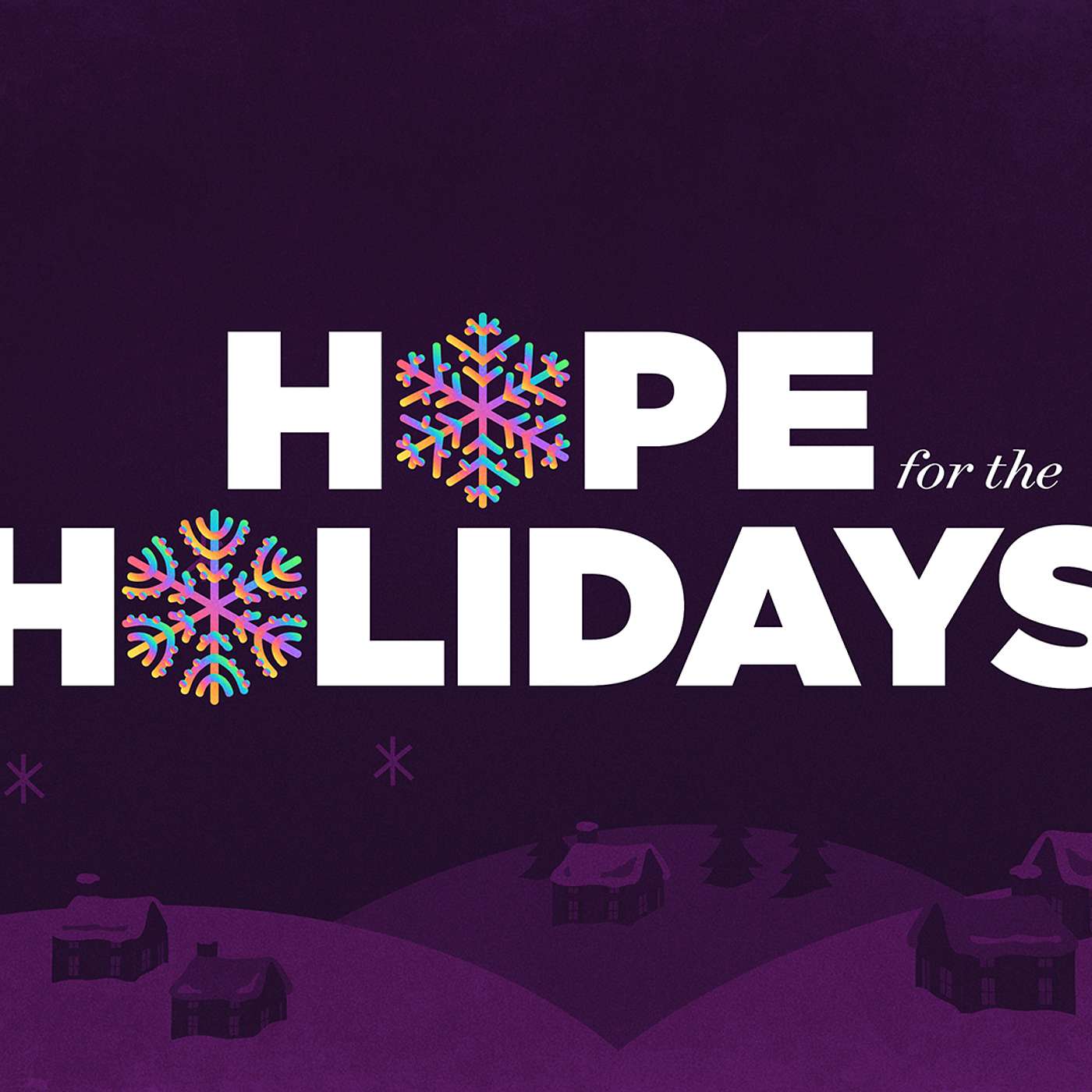 Hope For the Holidays Part 2 Defeating Disappointment