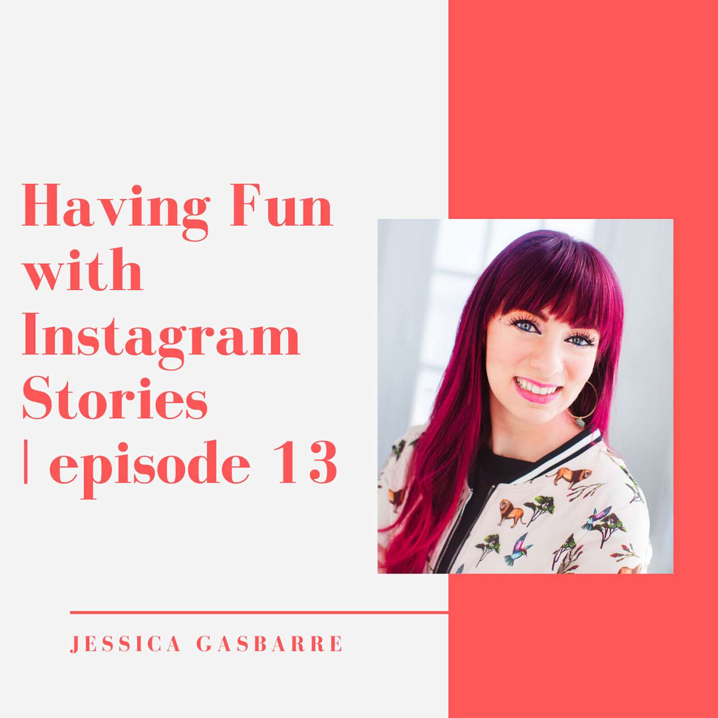 013 // Having Fun With Instagram Stories