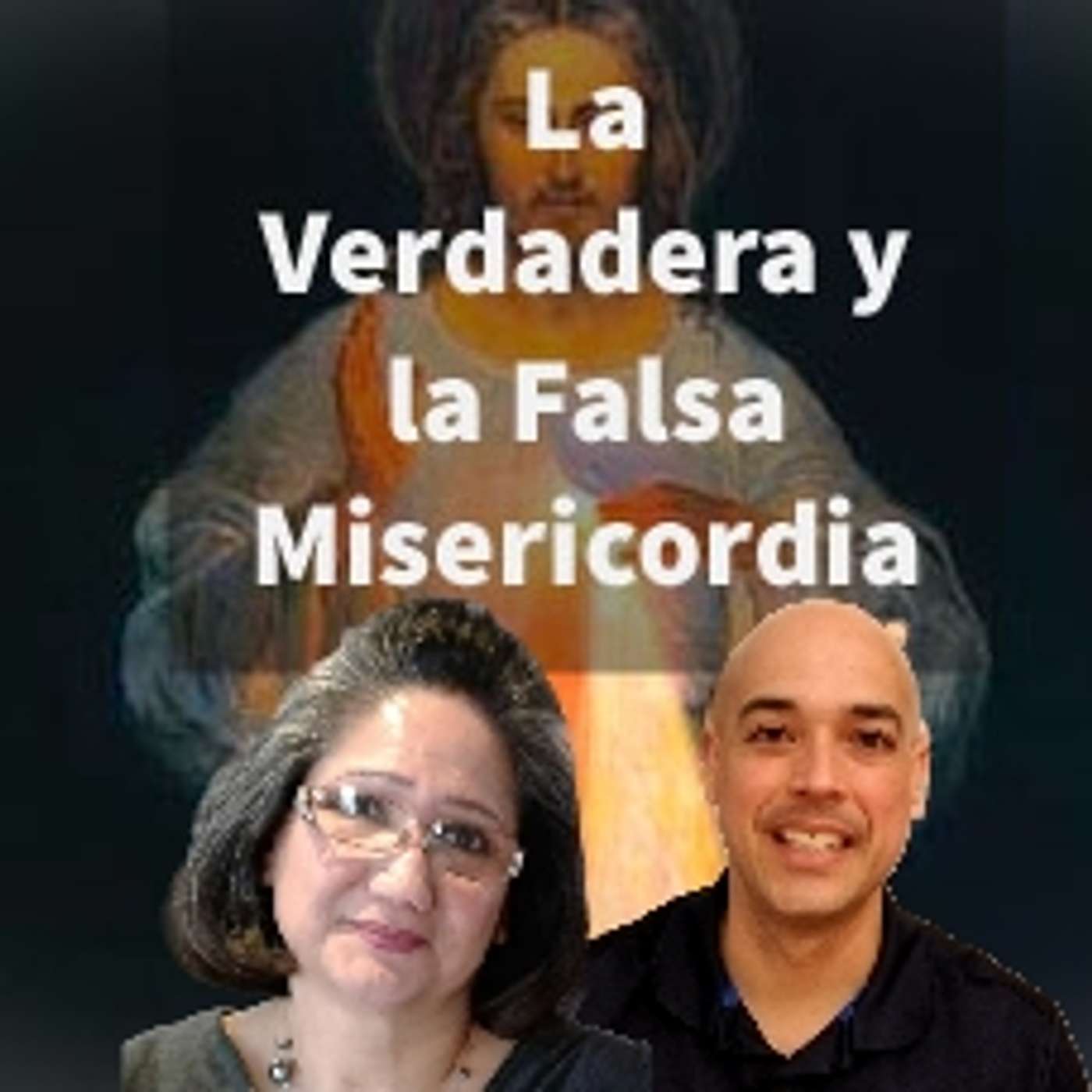 Episodio 360: 🙏Verdadera y Falsa Misericordia 😱Historia y controversias con la Devoción de la Divina Misericordia✝ episode artwork