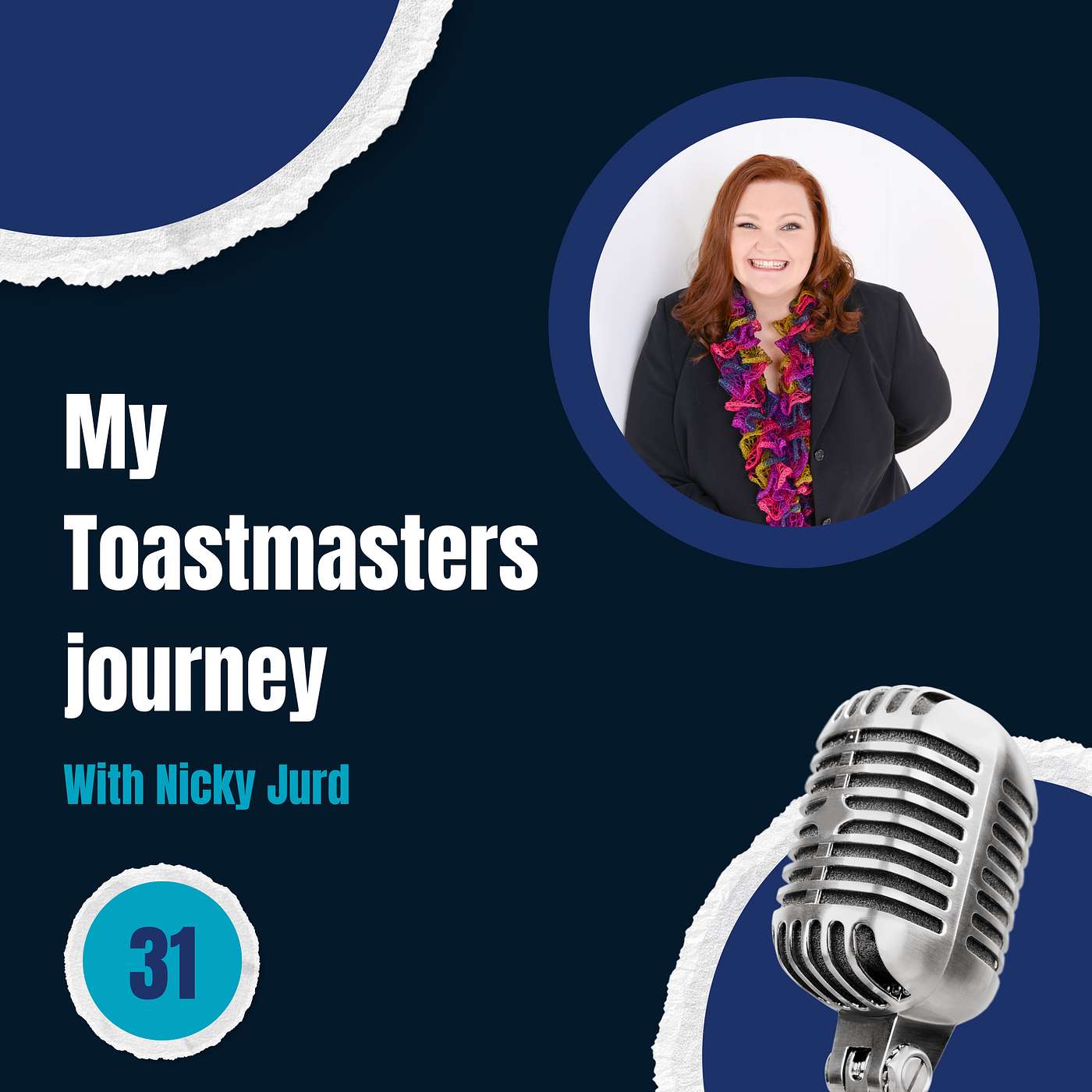 Episode 31: My Toastmasters journey - with Nicky Jurd