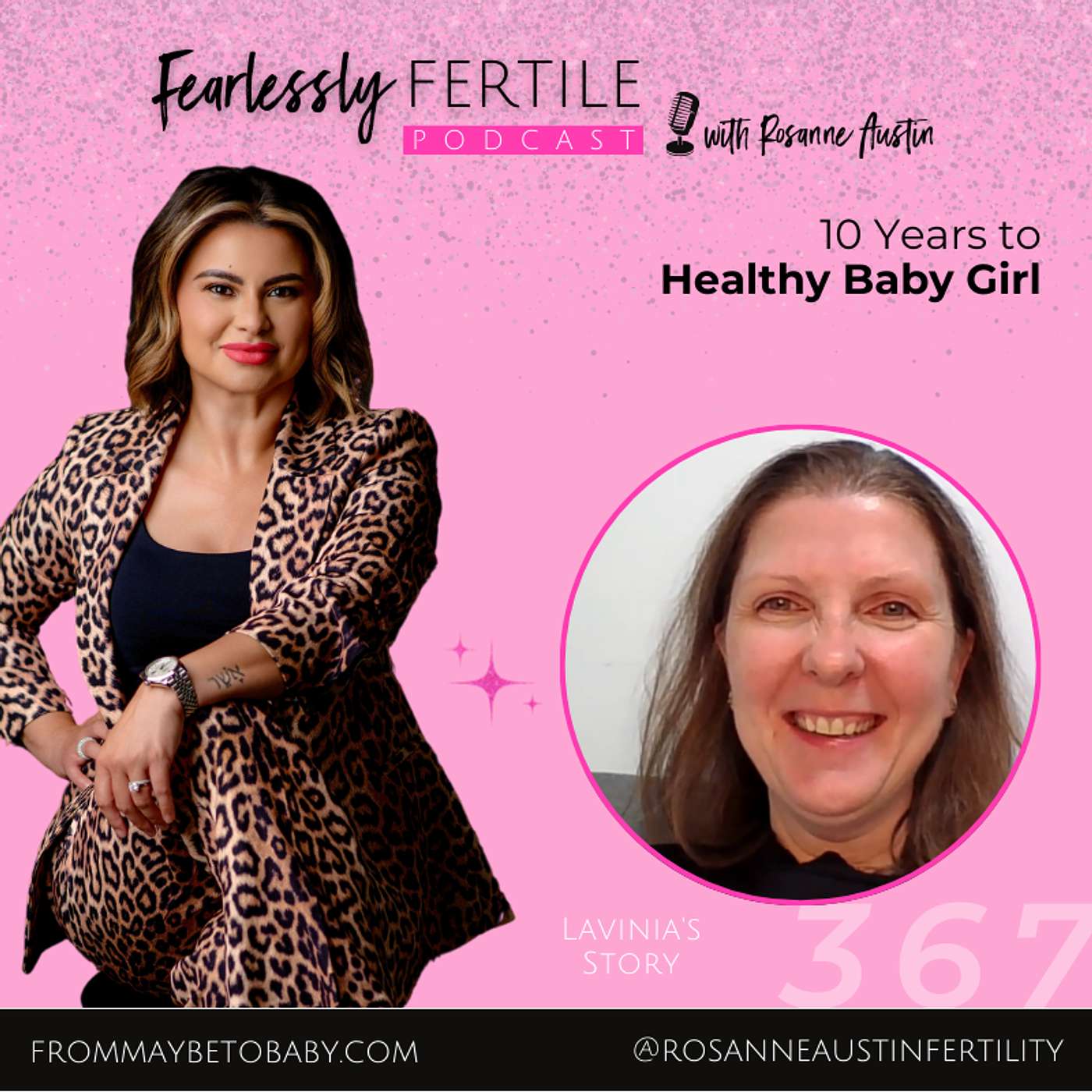 EP367: 10 Years to Healthy Baby Girl: Lavinia's Story