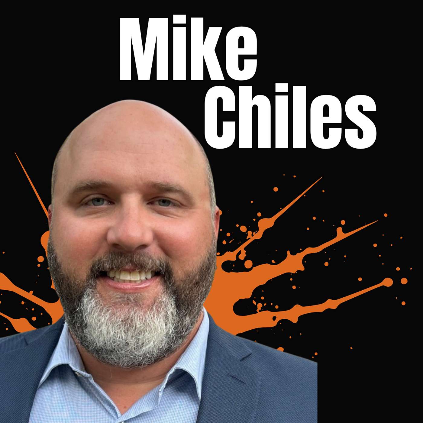 Why Relationships Are the Real Foundation of Construction with Mike Chiles
