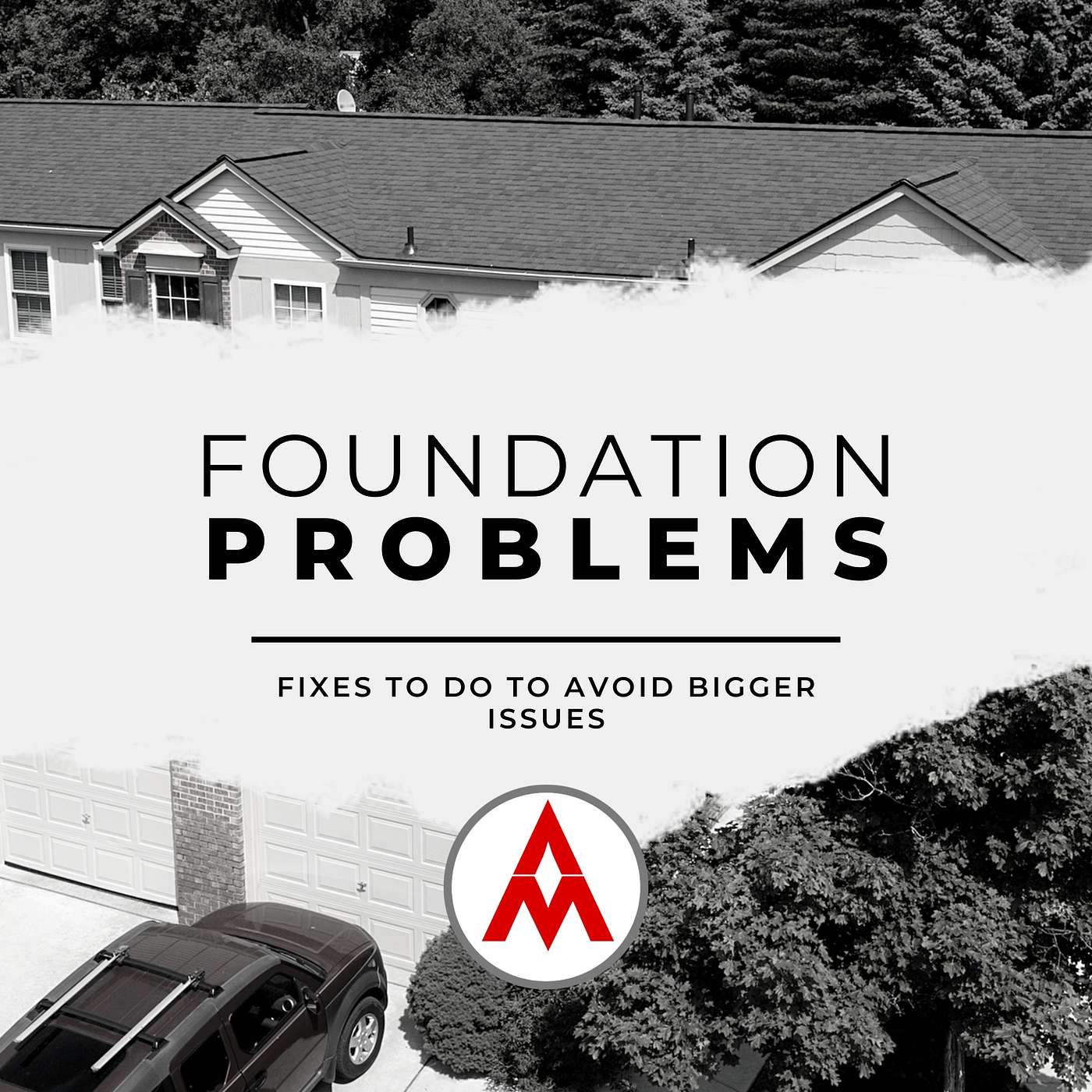 To Avoid Major Foundation Problems, focus on these 7 fixes | Arbor Move Team
